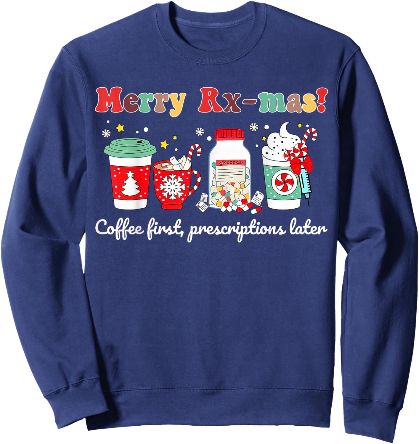 Merry Rx-max Christmas Oncology Pharmacist Pharmacy Tech Sweatshirt - Sweatshirt | Navy