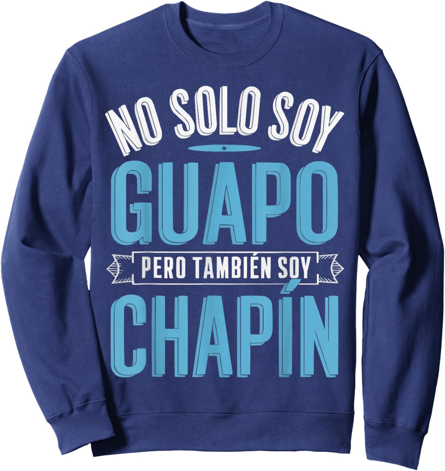 Chapina Guatamela Flag Roots Heritage Guatemalan Sweatshirt - Sweatshirt | Navy