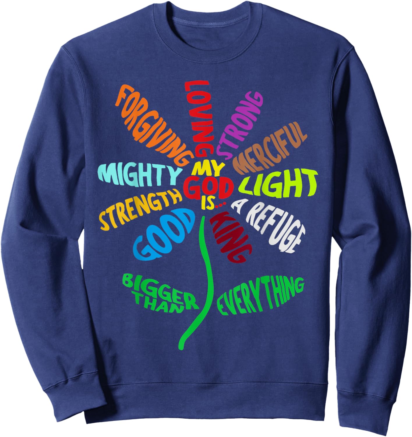My God is Sweatshirt - Sweatshirt | Navy