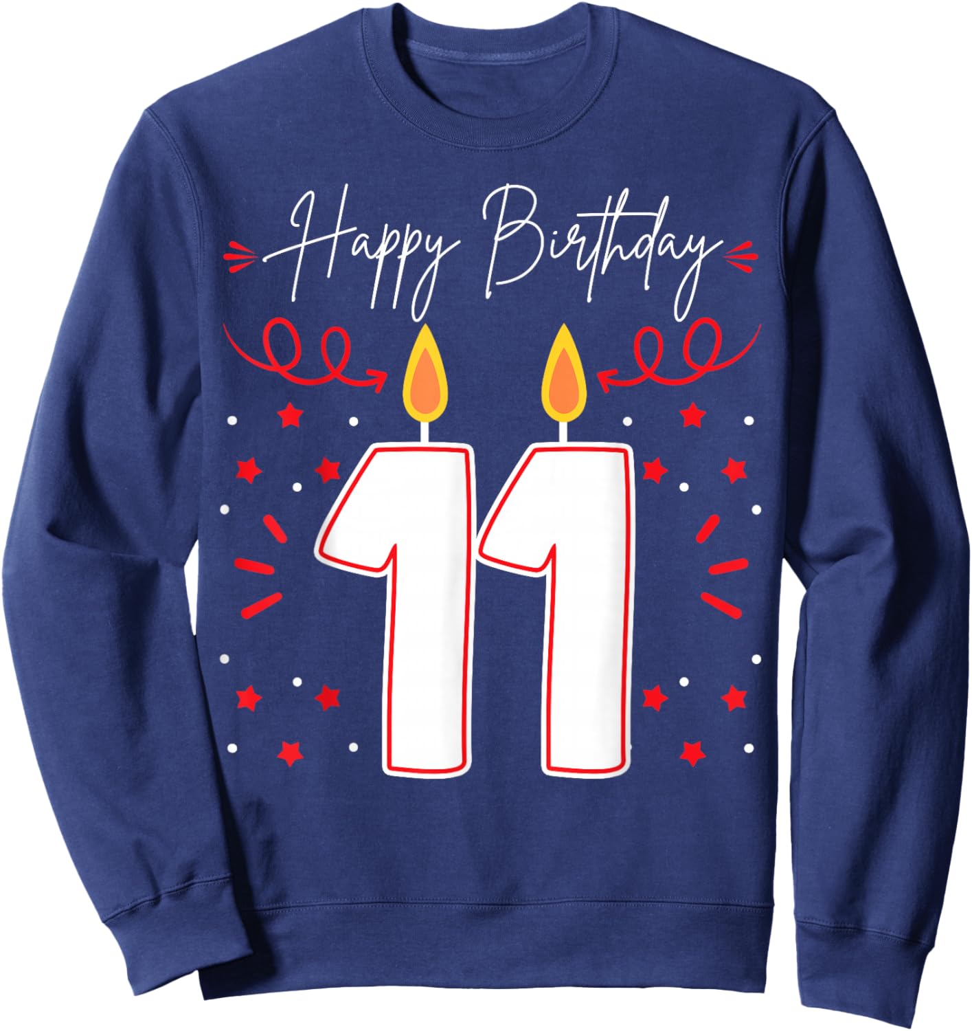 Candle 11 Birthday Party Decoration Wishes Candlelight Cake Sweatshirt - Sweatshirt | Navy