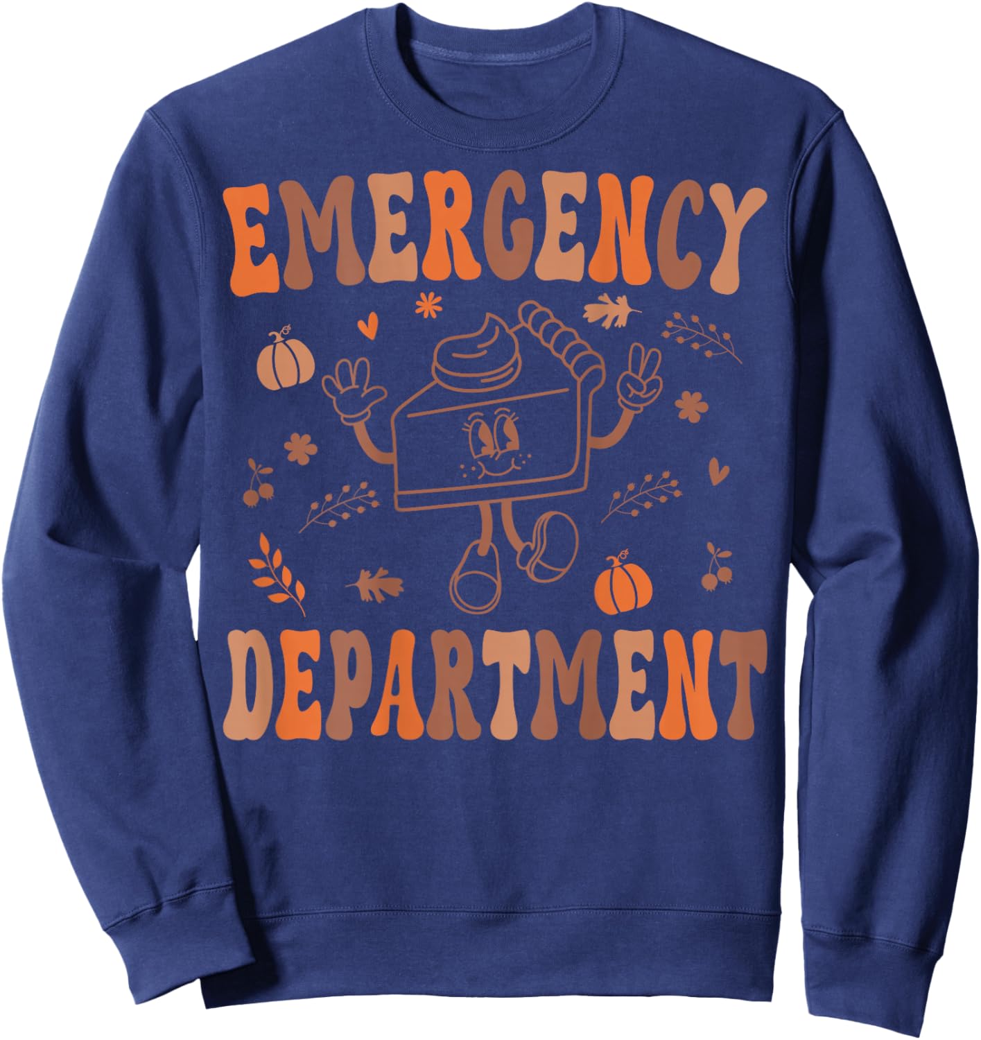Emergency Department Thanksgiving ER Nurse ED Nurse On Back Sweatshirt - Sweatshirt | Navy