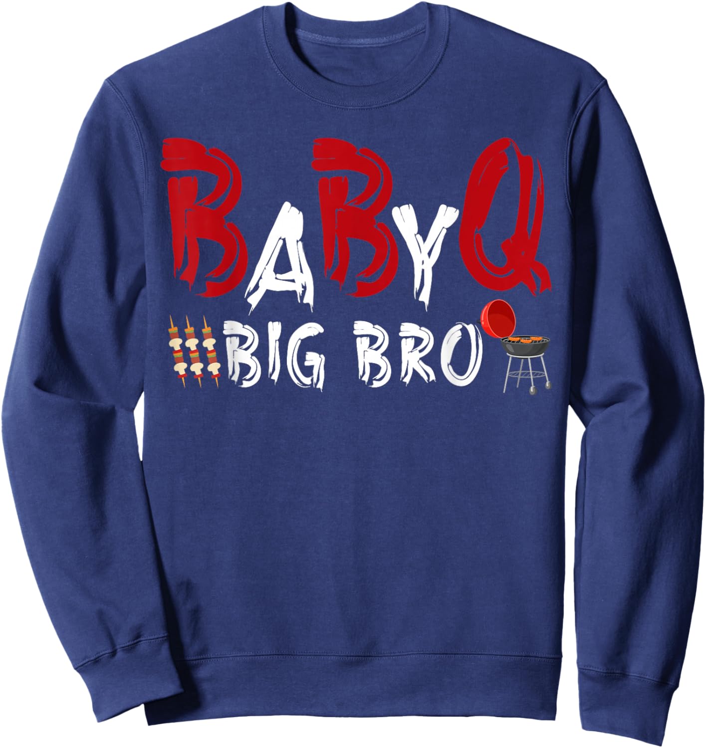 Big bro Baby BBQ Shower Themed Family Matching Barbecue Sweatshirt - Sweatshirt | Navy