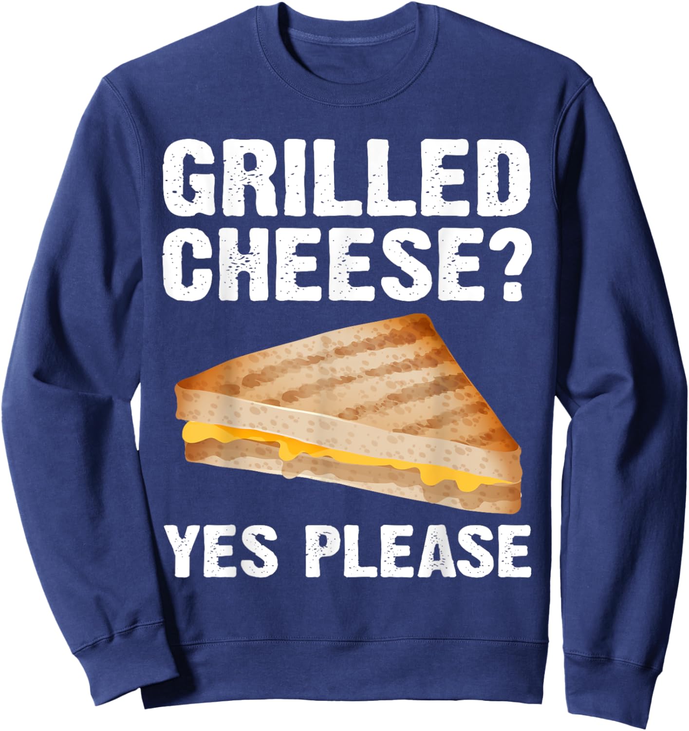Cool Grilled Cheese Art Women Grilled Cheese Lover Sweatshirt - Sweatshirt | Navy