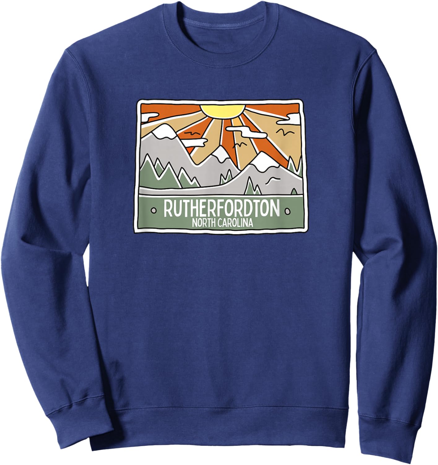 Rutherfordton North Carolina Mountains Sunrise NC Souvenir Sweatshirt - Sweatshirt | Navy