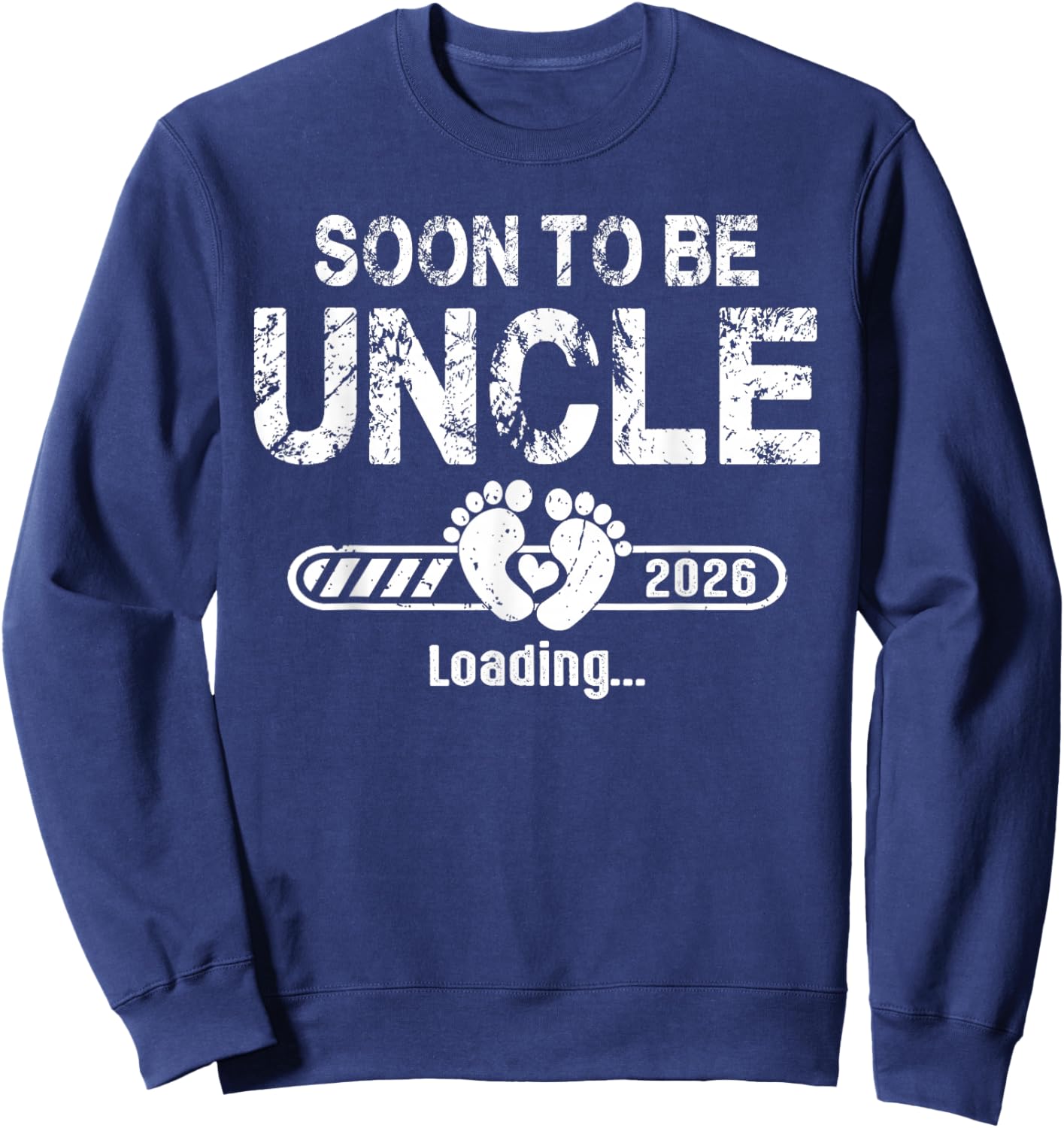Soon to be Uncle est. 2026 Baby For New Uncle Sweatshirt - Sweatshirt | Navy