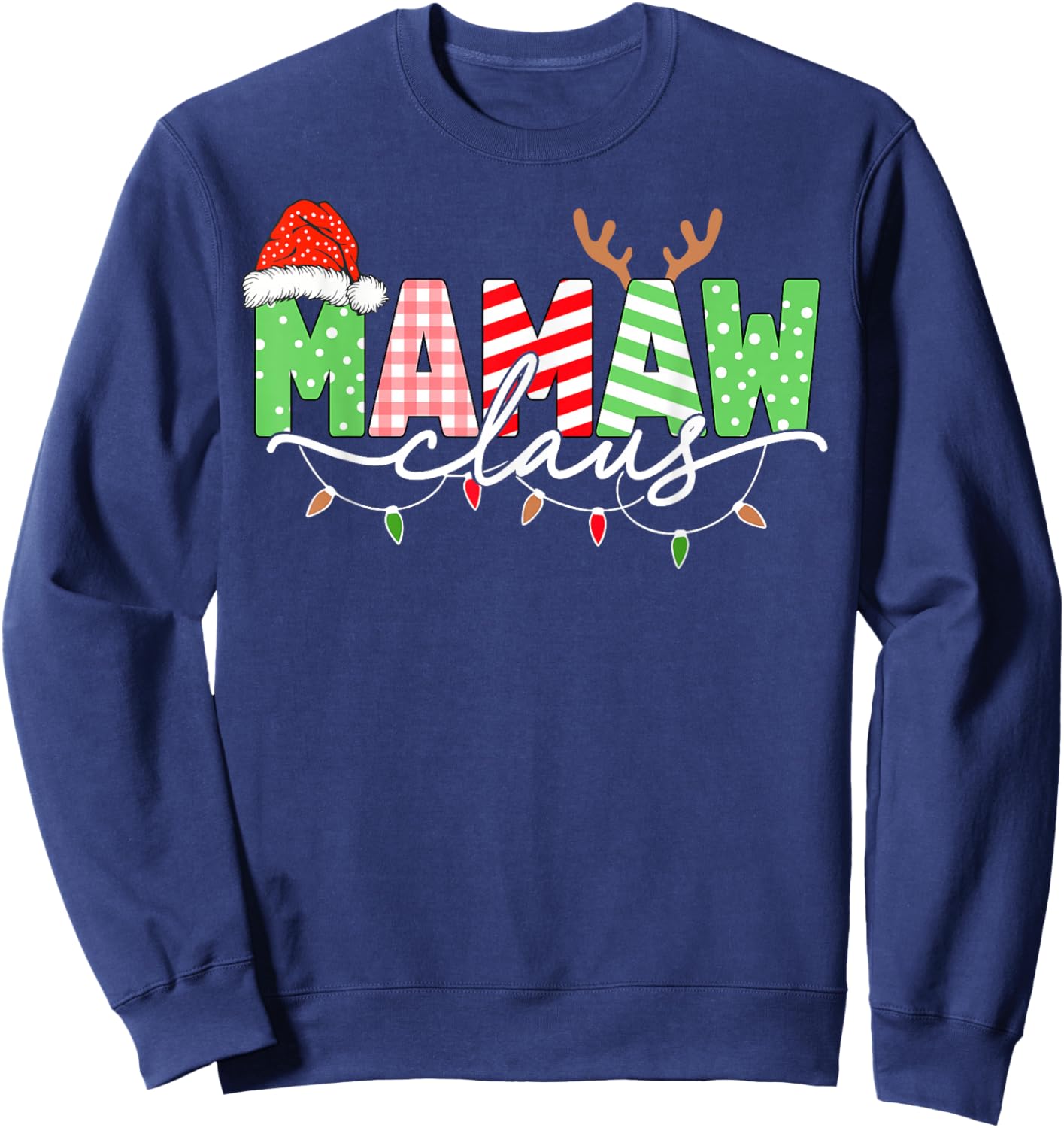 Mamaw Claus Christmas Lights Santa Hat Family Matching Sweatshirt - Sweatshirt | Navy