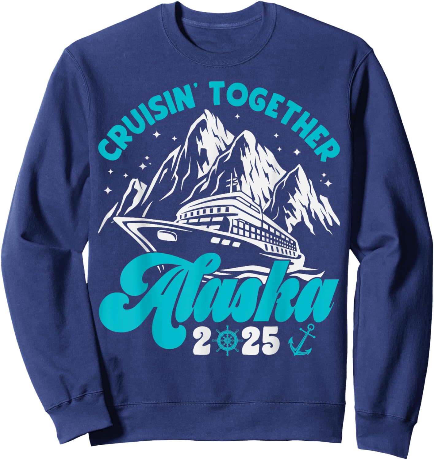 Alaska Cruise 2025 Matching Cruising Vacation 2025 Sweatshirt - Sweatshirt | Navy