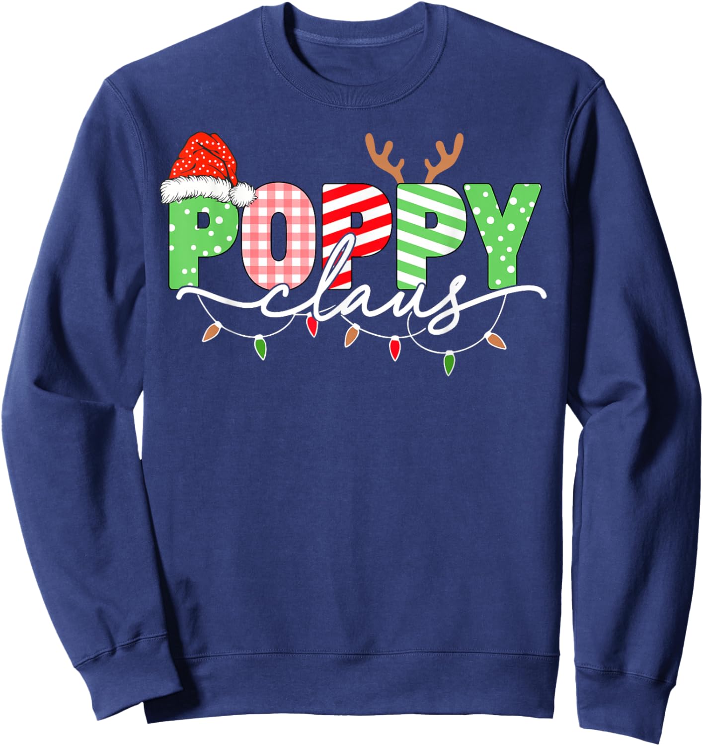 Poppy Claus Christmas Lights Santa Hat Family Matching Sweatshirt - Sweatshirt | Navy