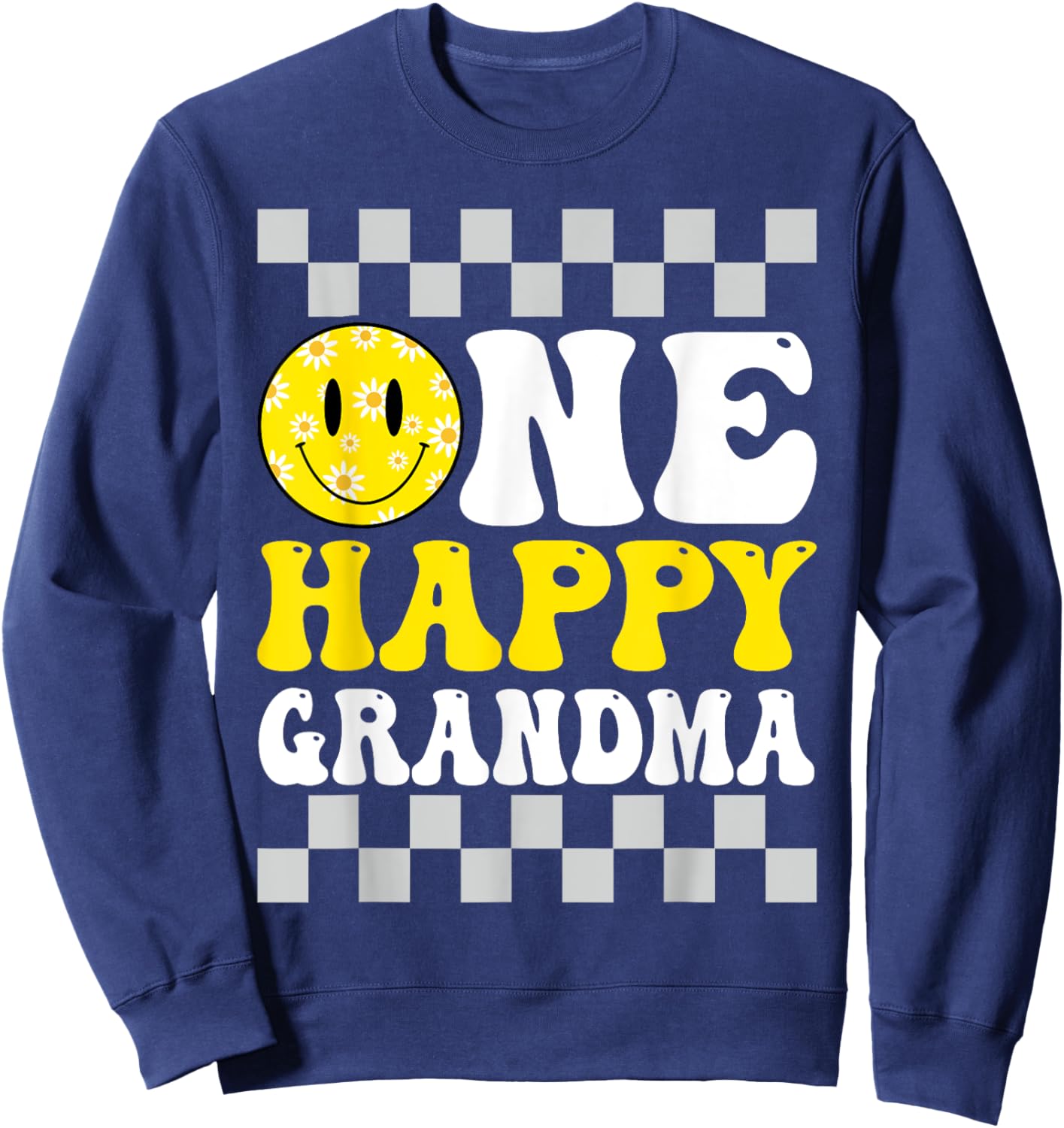 One Happy Dude Grandma 1st Birthday Family Matching Sweatshirt - Sweatshirt | Navy