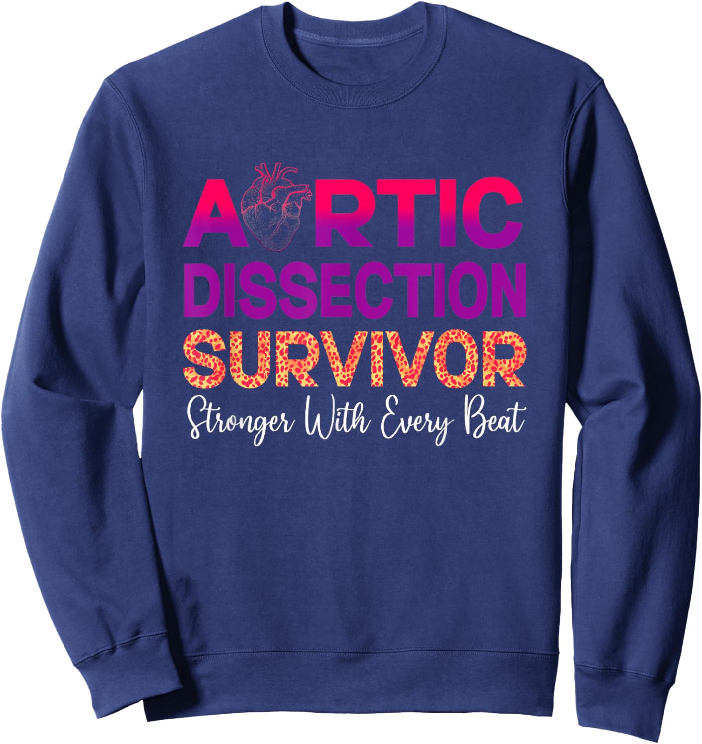 Aortic Dissection Survivor Sweatshirt - Sweatshirt | Navy