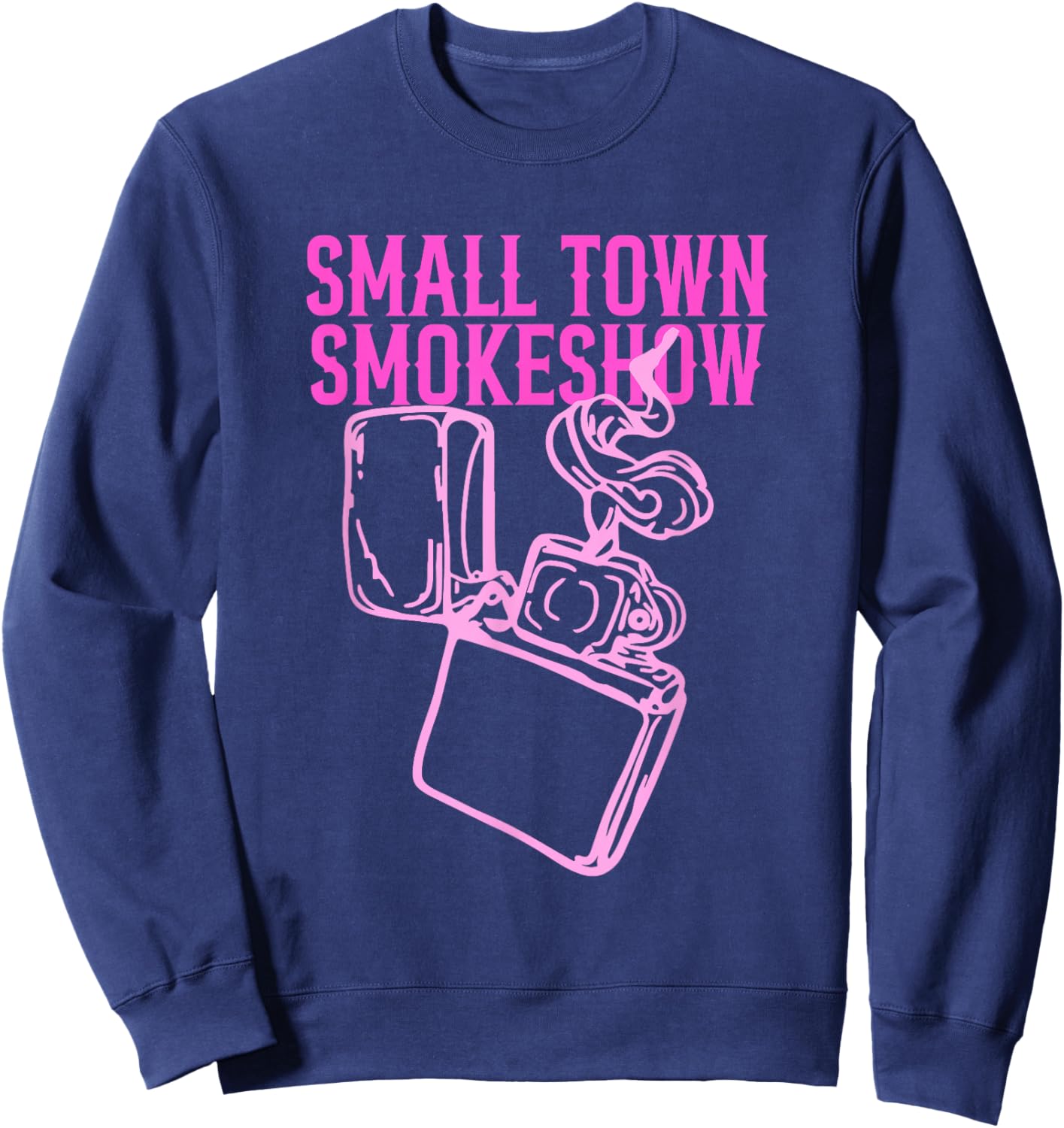 Small Town Smokeshow Apparel Sweatshirt - Sweatshirt | Navy