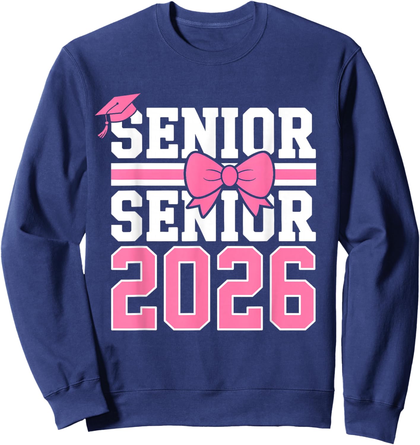 Senior 2026 Class of 2026 Coquette Pink Bow Graduation 2026 Sweatshirt - Sweatshirt | Navy