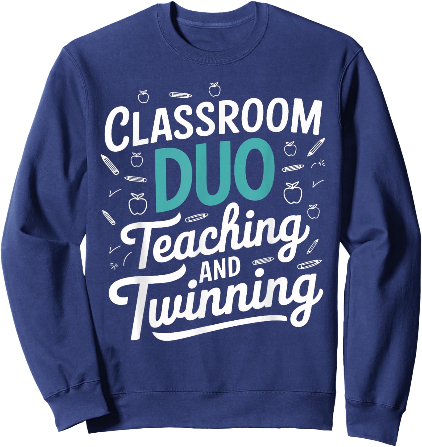 Classroom Duo Teaching and Twinning Teacher Sweatshirt - Sweatshirt | Navy