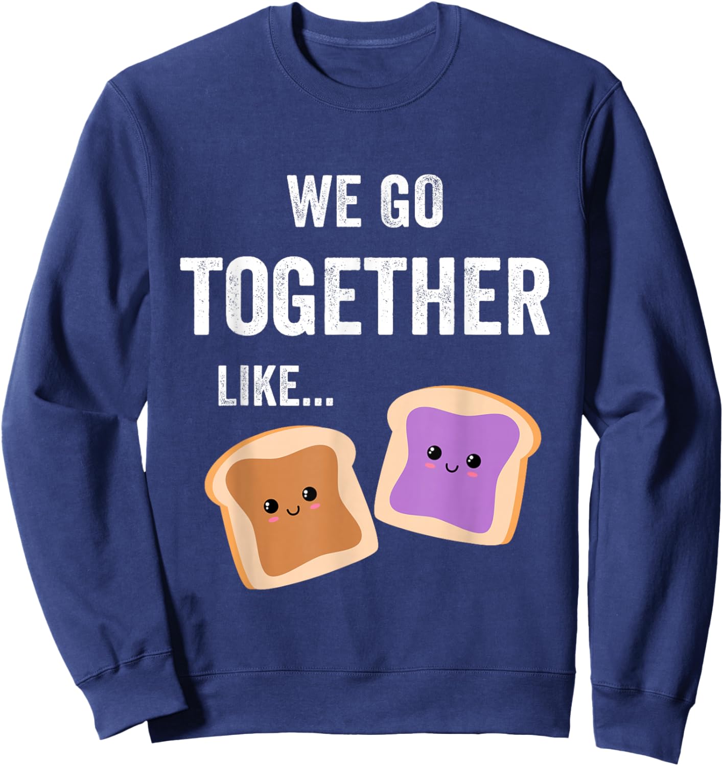 Peanut Butter and Jelly Sandwich Matching Couple PJs BFF Sweatshirt - Sweatshirt | Navy