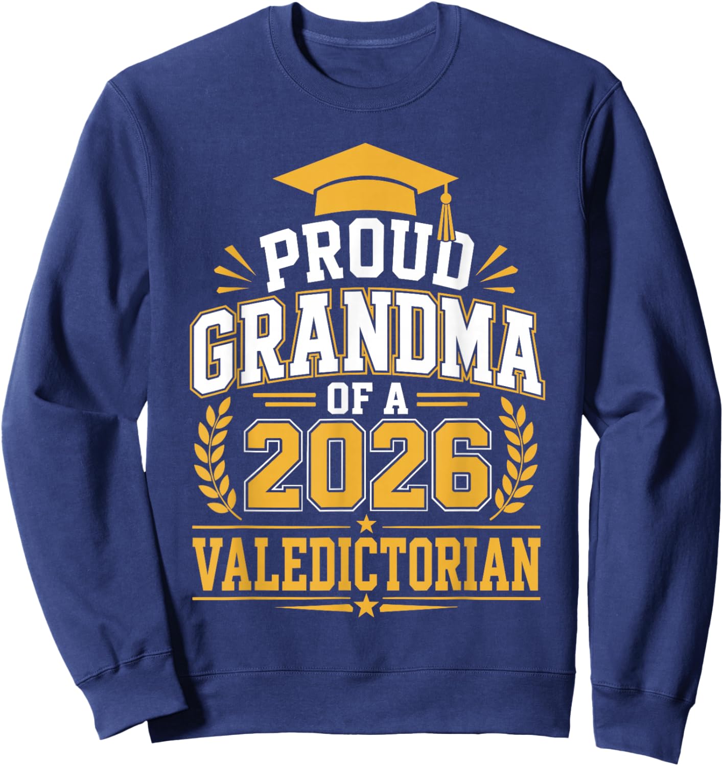 2026 Valedictorian Grandma Sweatshirt - Sweatshirt | Navy