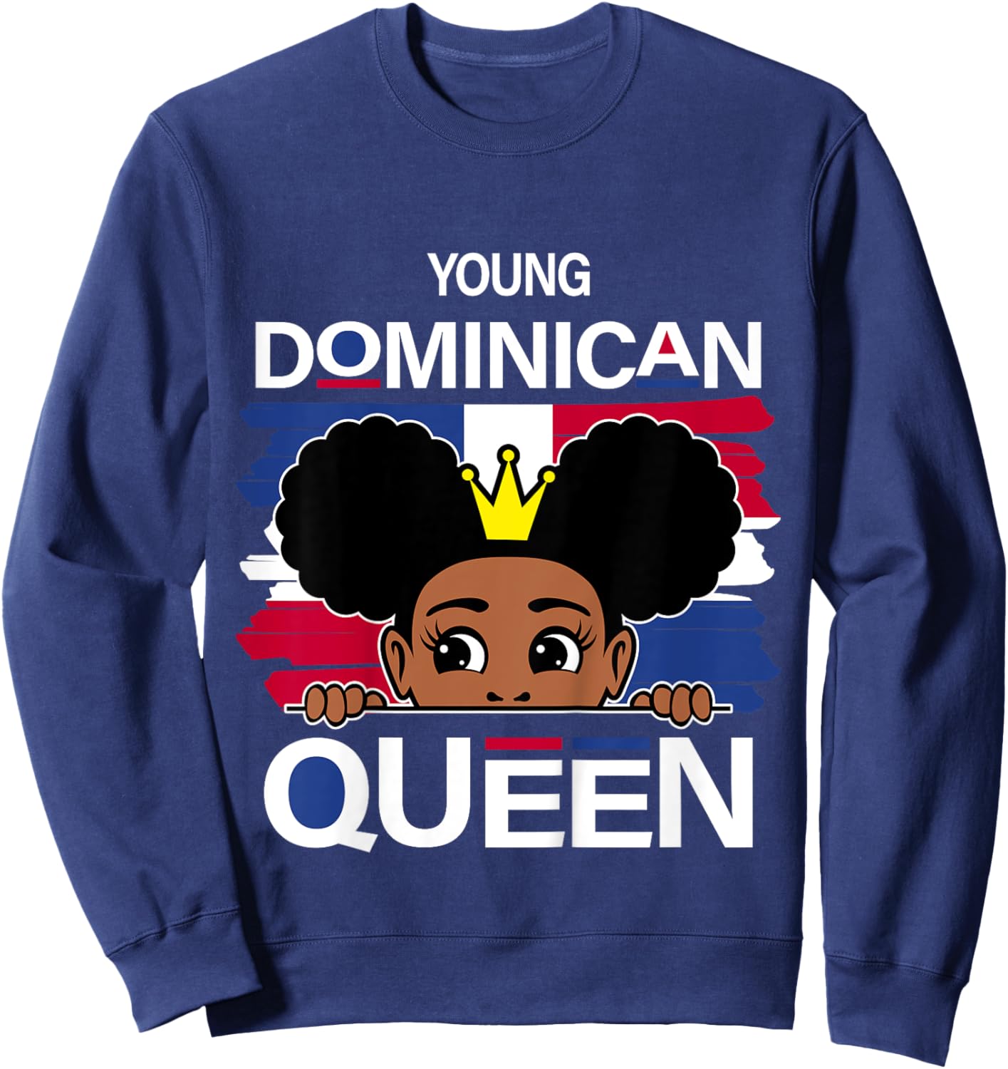 Kids Young Dominican Queen Dominican Flag Cute Dominicana Gir Sweatshirt - Sweatshirt | Navy