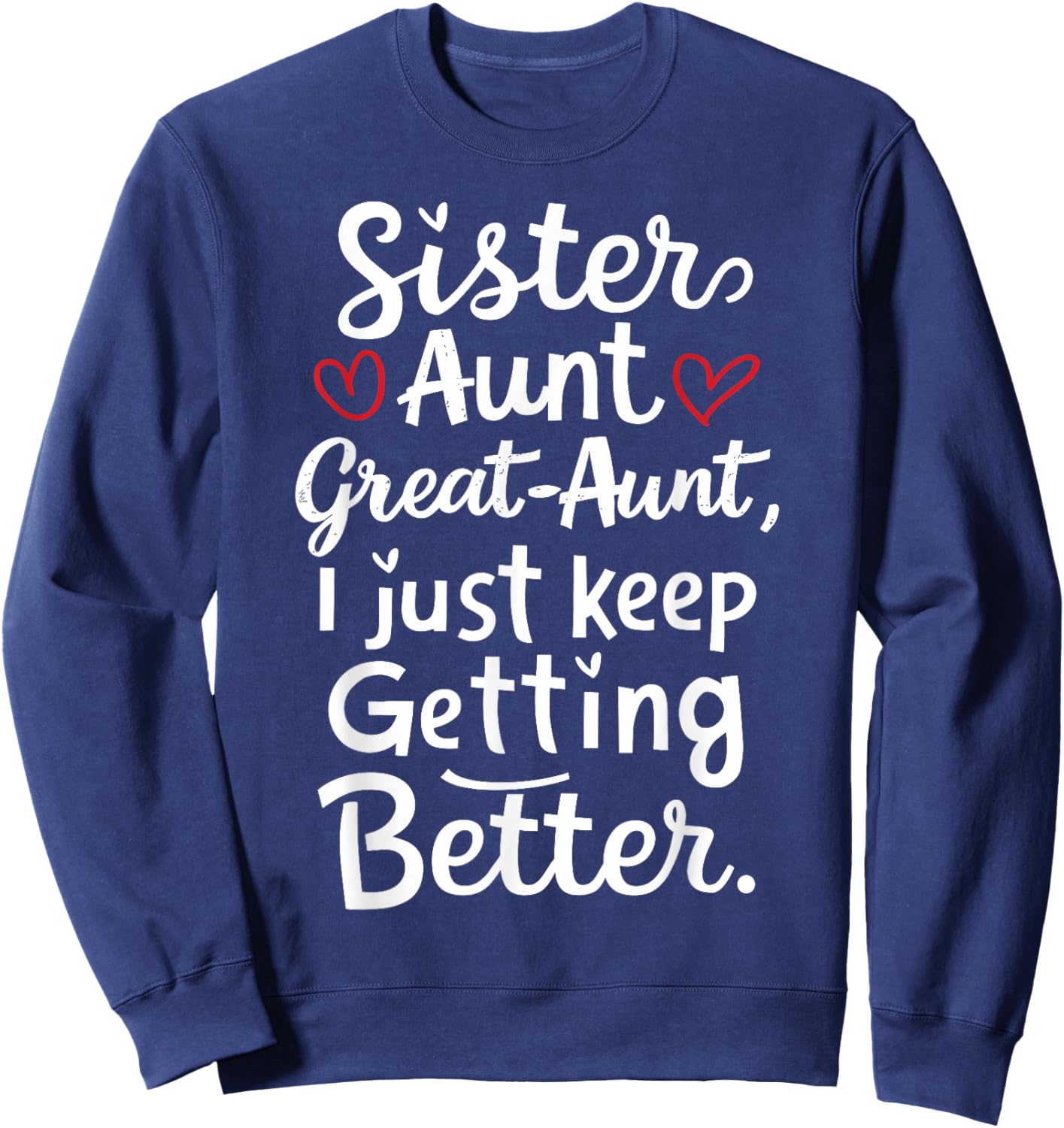 Mother's Day from Grandkids Sister Aunt Great Aunt Sweatshirt - Sweatshirt | Navy