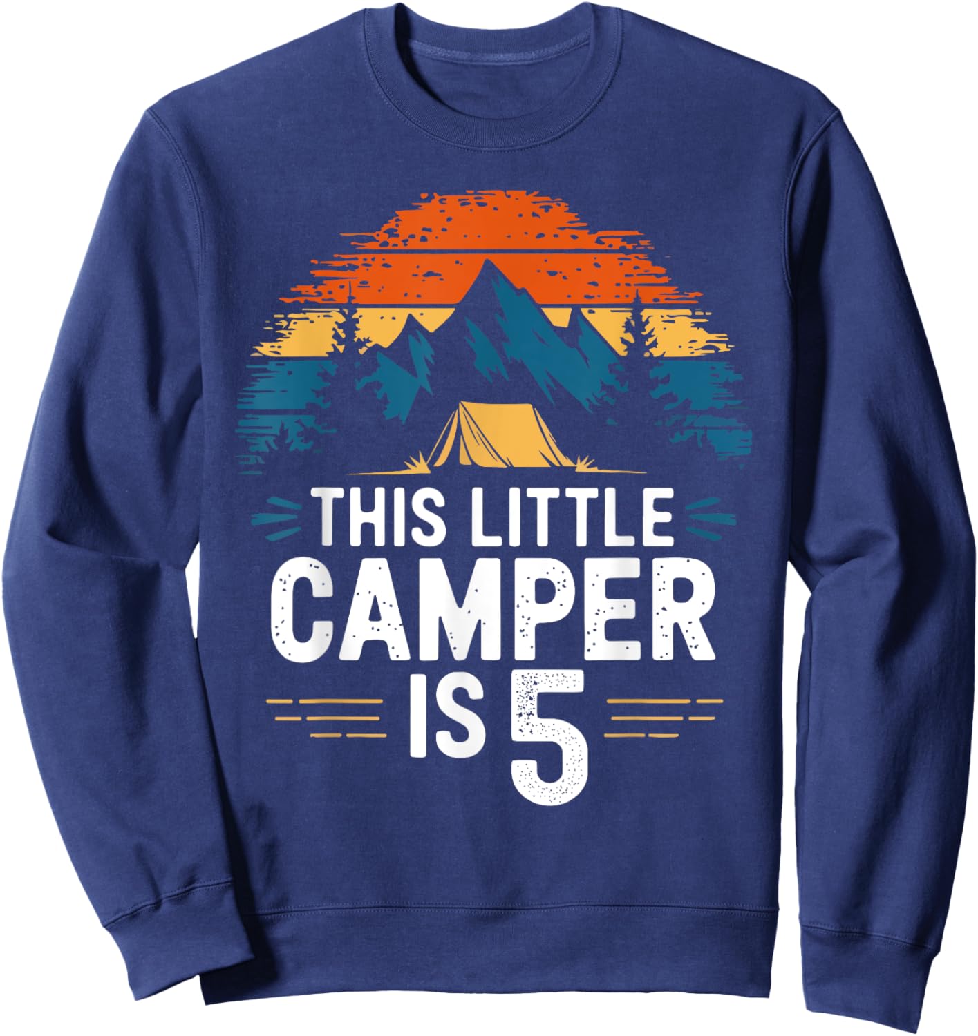 5th Birthday Camping Shirt for 5 Year Old Kids Camping Party Sweatshirt - Sweatshirt | Navy