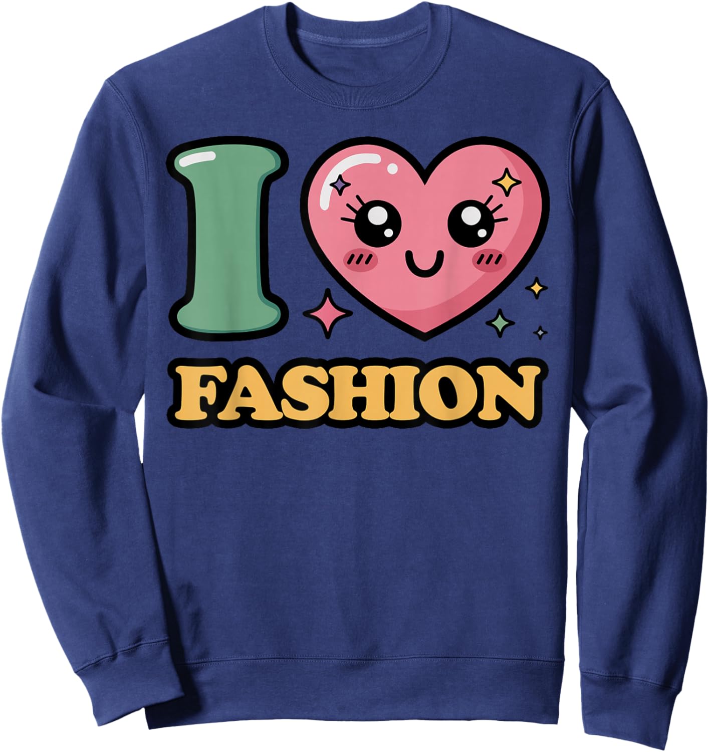 I Love Fashion Sweatshirt - Sweatshirt | Navy