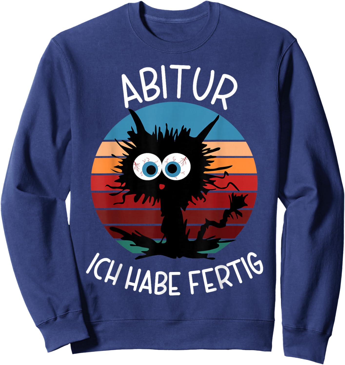 Abitur 2026 Geschafft Bäm Abi Ich Habe Fertig Sweatshirt - Sweatshirt | Navy