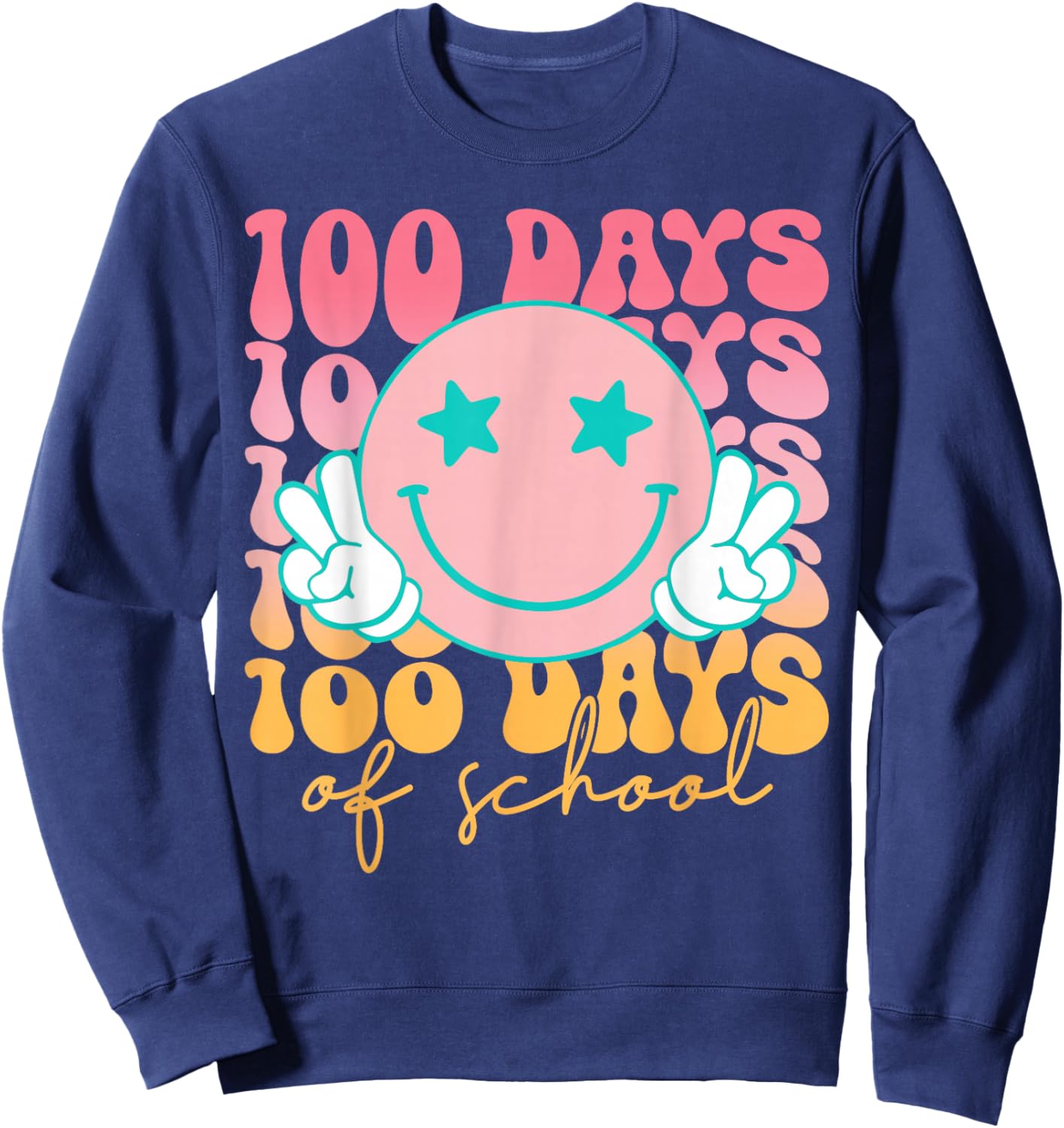 100th Day of School Retro Cute Smile Face 100 Days of School Sweatshirt - Sweatshirt | Navy