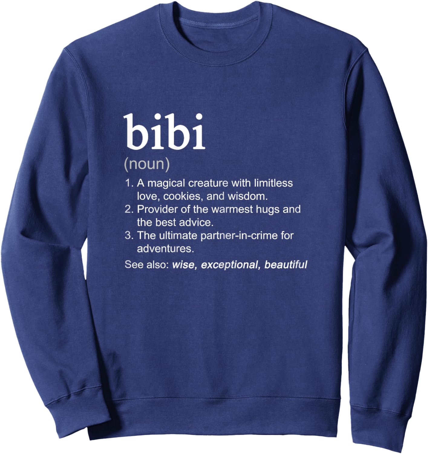 Bibi Definition Funny Mother's Day Noun Sweatshirt - Sweatshirt | Navy