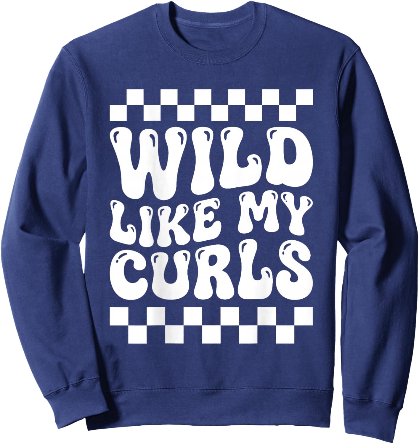 Wild Like My Curls Toddler (on Back) Sweatshirt - Sweatshirt | Navy