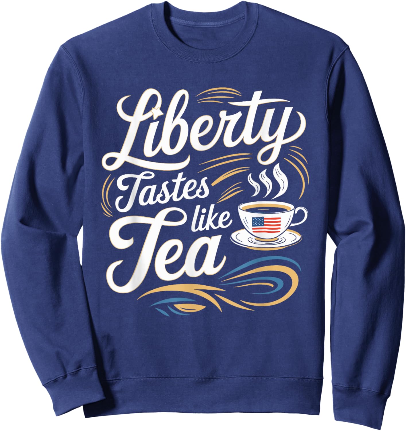 Boston Tea 1773 American Revolution Historic Protest Sweatshirt - Sweatshirt | Navy