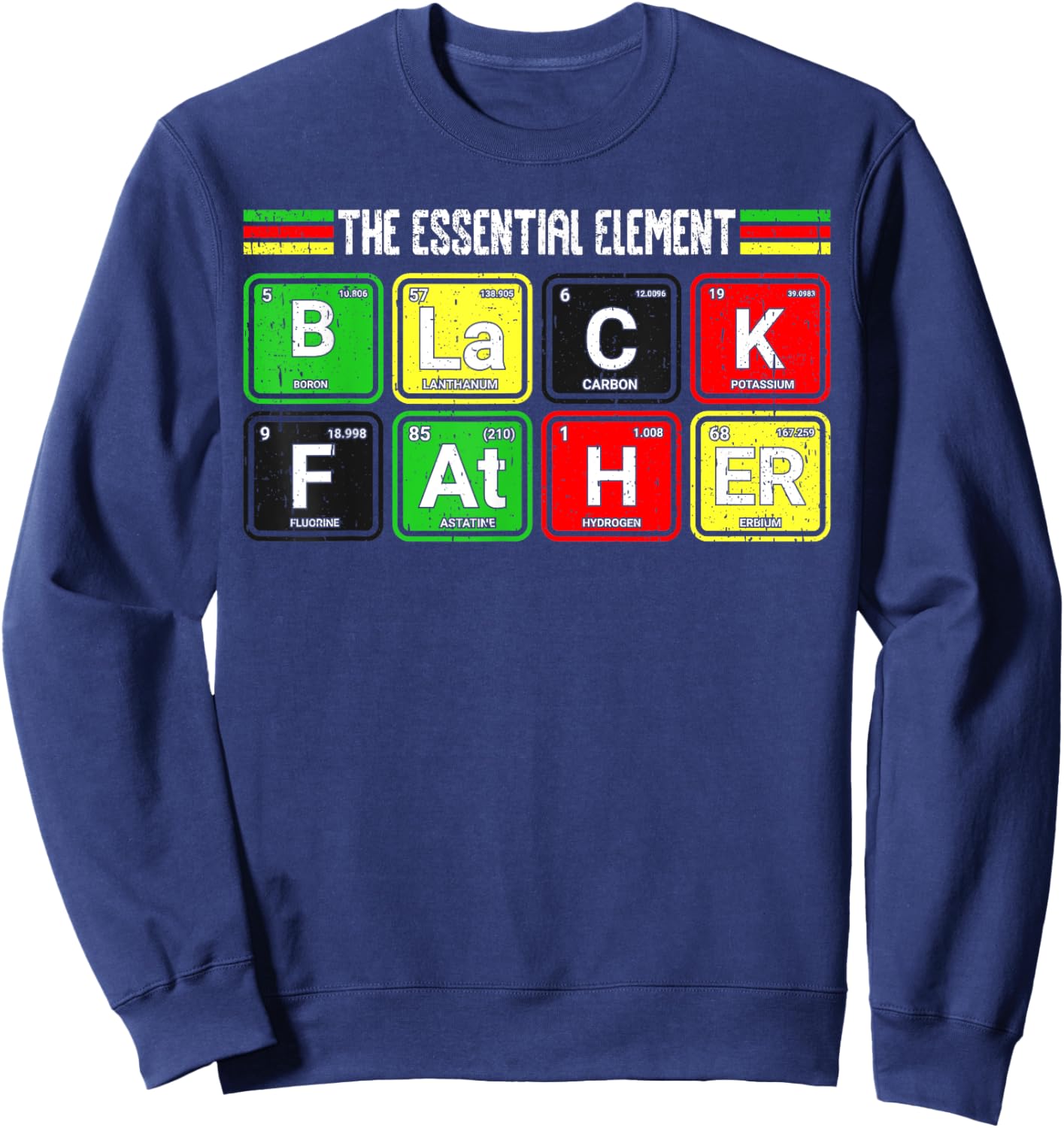 Black Father Essential Element African American History Sweatshirt - Sweatshirt | Navy