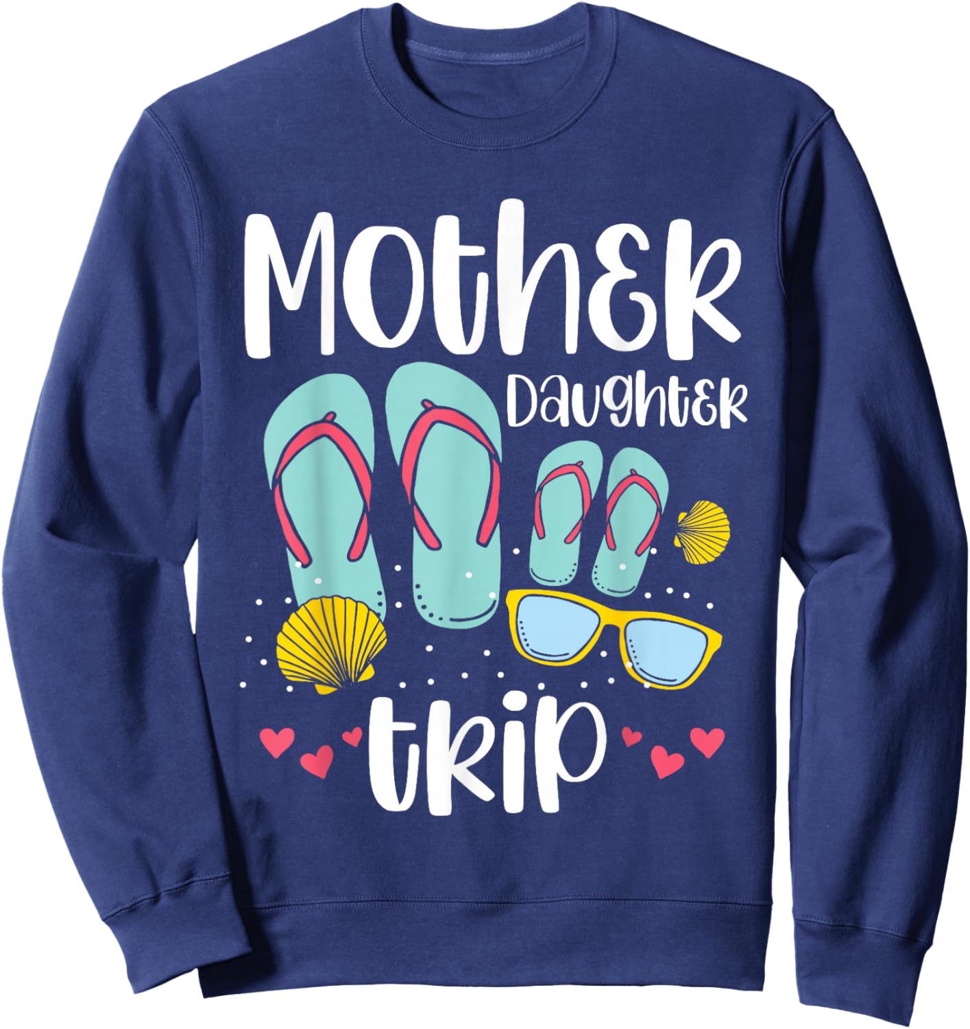 Mother Daughter Trip Daughters Matching Mom Mother Daughter Sweatshirt - Sweatshirt | Navy