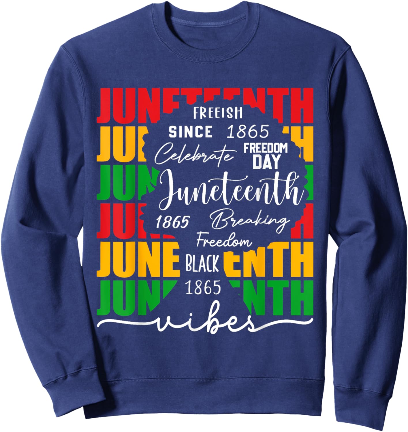 Juneteenth Vibes African Black Women Black History Month Sweatshirt - Sweatshirt | Navy