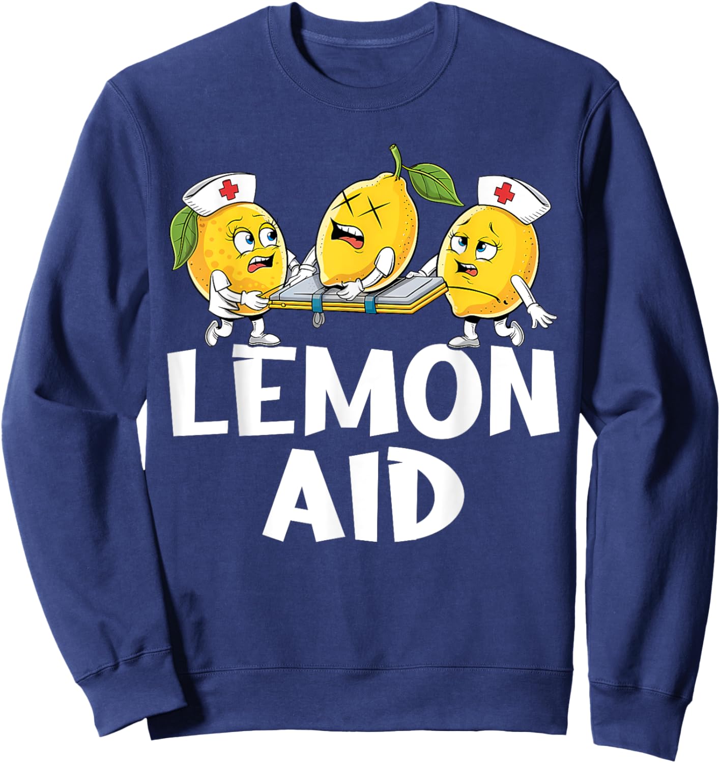 Lemon Aid Funny Lemonade Funny Lemons Sweatshirt - Sweatshirt | Navy