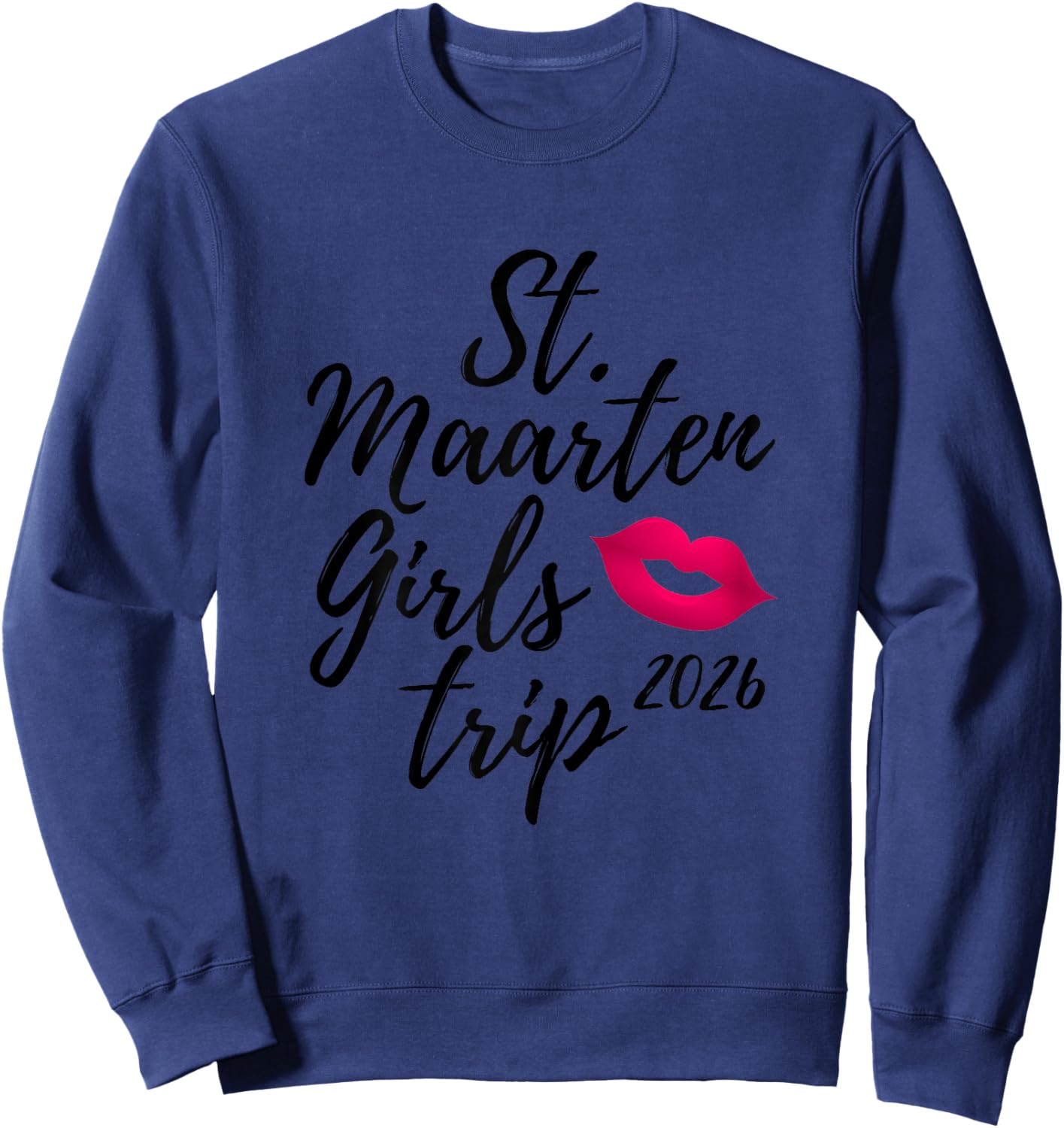 St. Maarten Girls Trip 2026 Saint Martin Fun Matching Group Sweatshirt - Sweatshirt | Navy