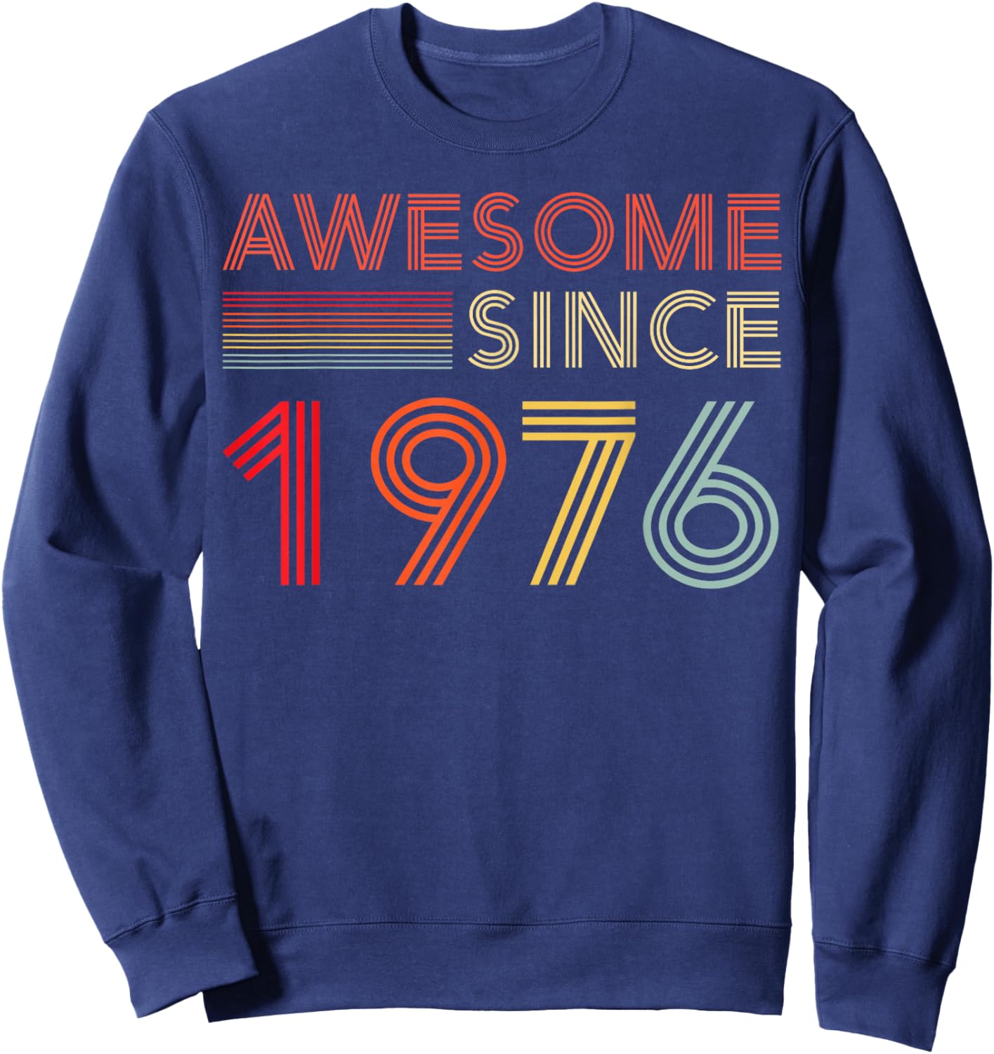 Awesome 50 Birthday Decorations Men 50yr 1976 50th Birthday Sweatshirt - Sweatshirt | Navy