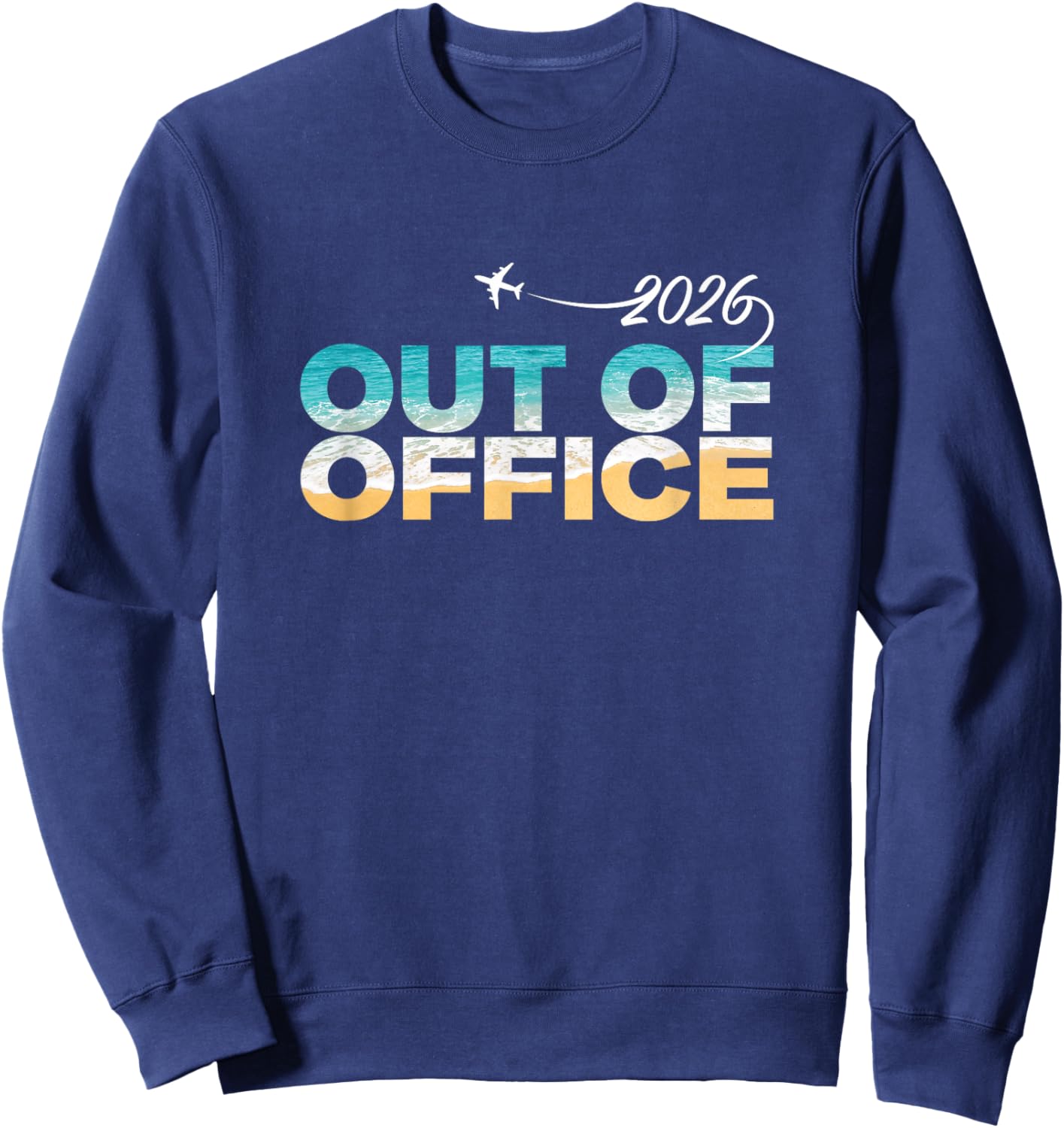 Out of Office 2026 Spruch Urlaubsmodus Humor Sweatshirt - Sweatshirt | Navy