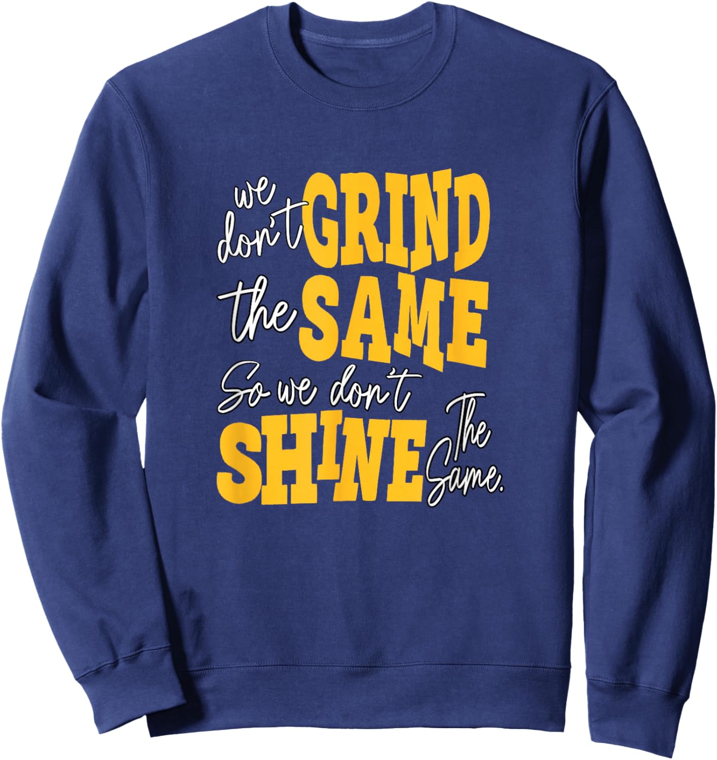 University Varsity-Gold Color Grind and Shine Varsity-Gold Sweatshirt - Sweatshirt | Navy
