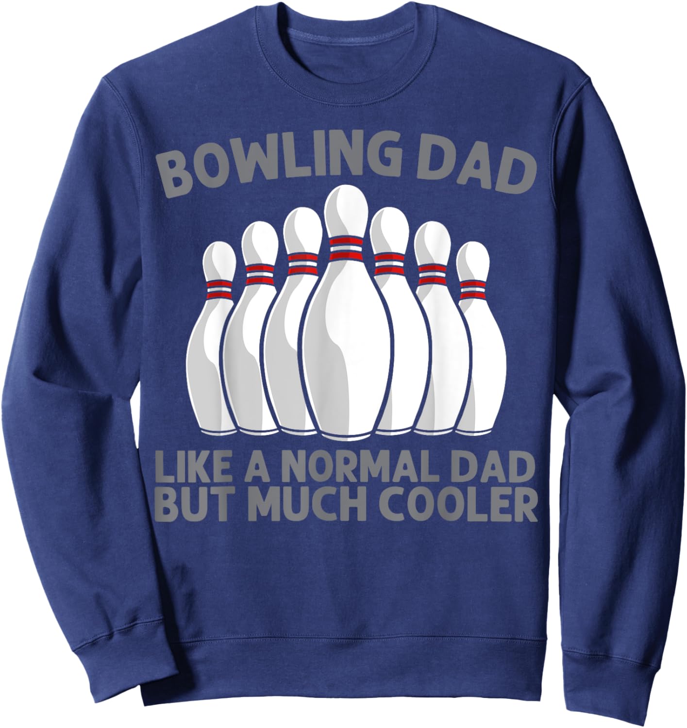 Cool Bowling For Dad Papa Bowling Team Sports League Bowler Sweatshirt - Sweatshirt | Navy