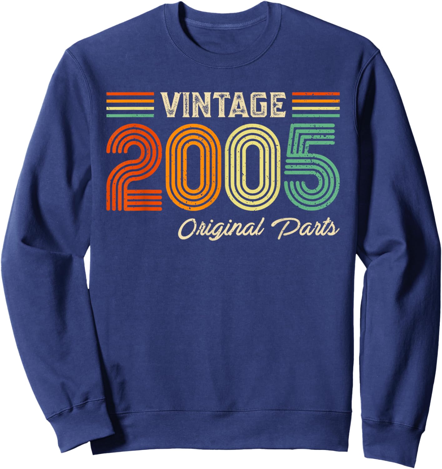 Vintage 2005 Original Parts Birthday 2005 Men Women Vintage Sweatshirt - Sweatshirt | Navy