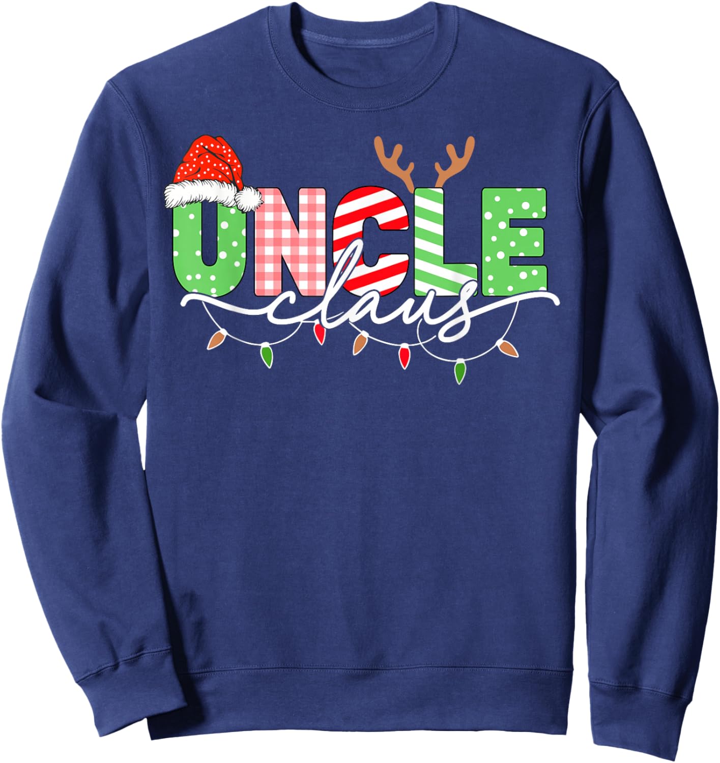 Uncle Claus Christmas Lights Santa Hat Family Matching Sweatshirt - Sweatshirt | Navy