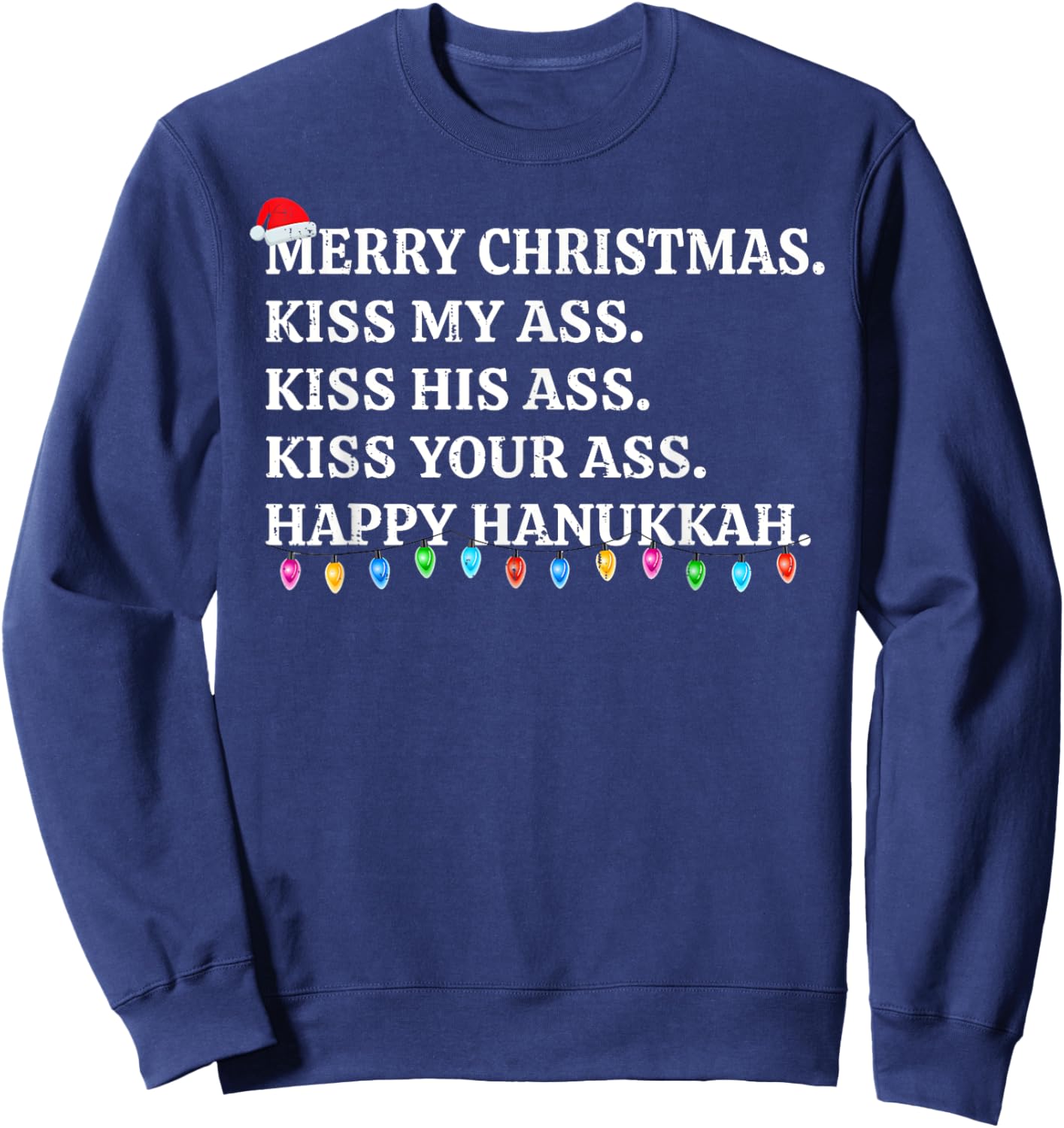 Merry Christmas Funny Kiss My Ass Xmas Men & Women -Adults Black Small Modern Short Sleeve Winter Sweatshirt - Sweatshirt | Navy