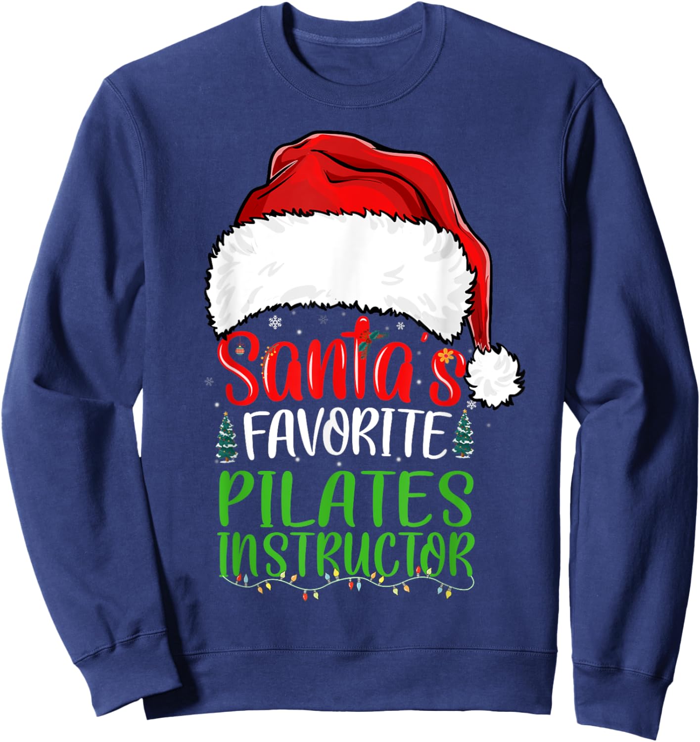 Santa's Favorite Pilates Instructor Funny Christmas Sweatshirt - Sweatshirt | Navy