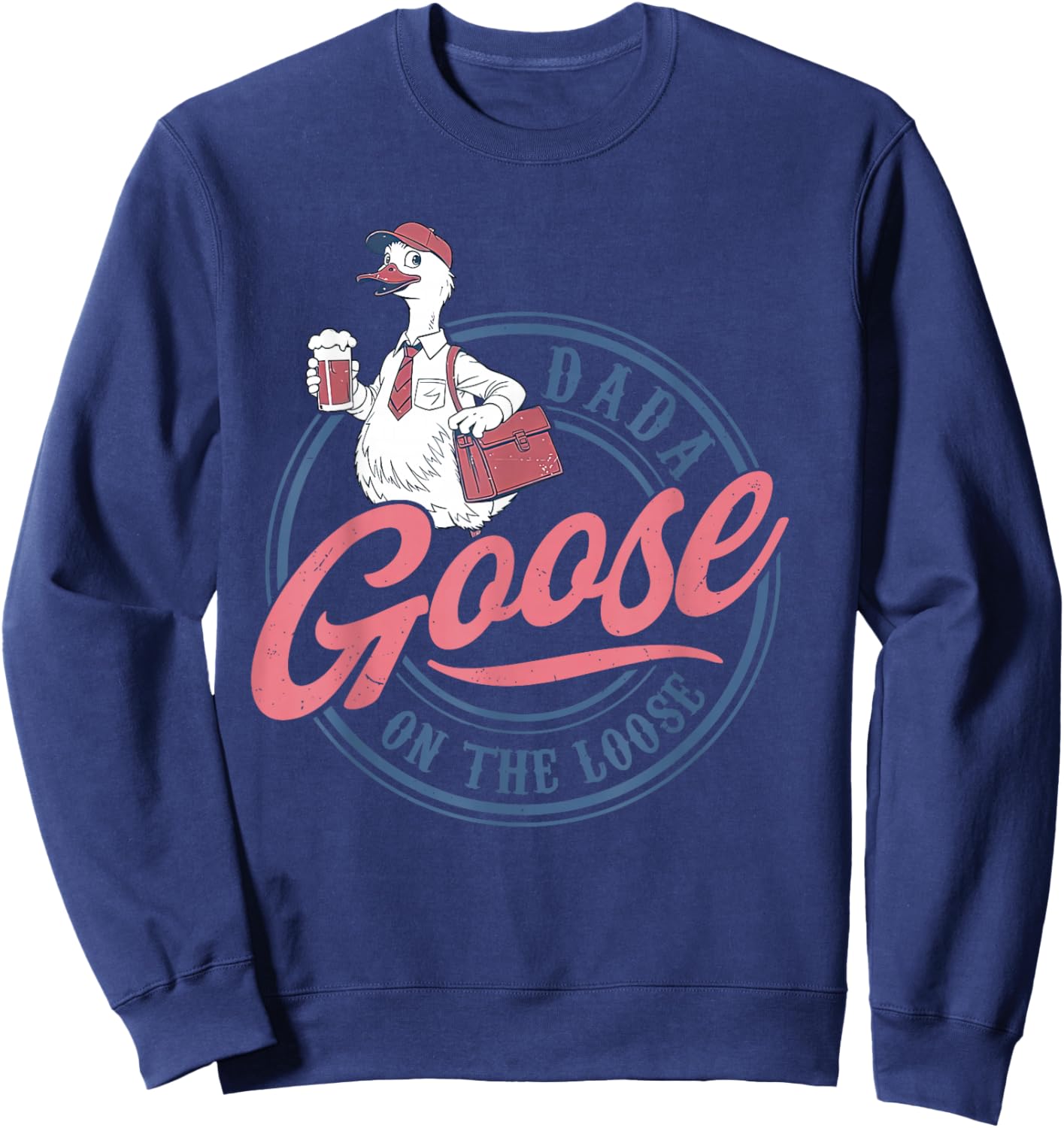 Dada Goose On The Loose Party Men Dad Father Matching Family Sweatshirt - Sweatshirt | Navy