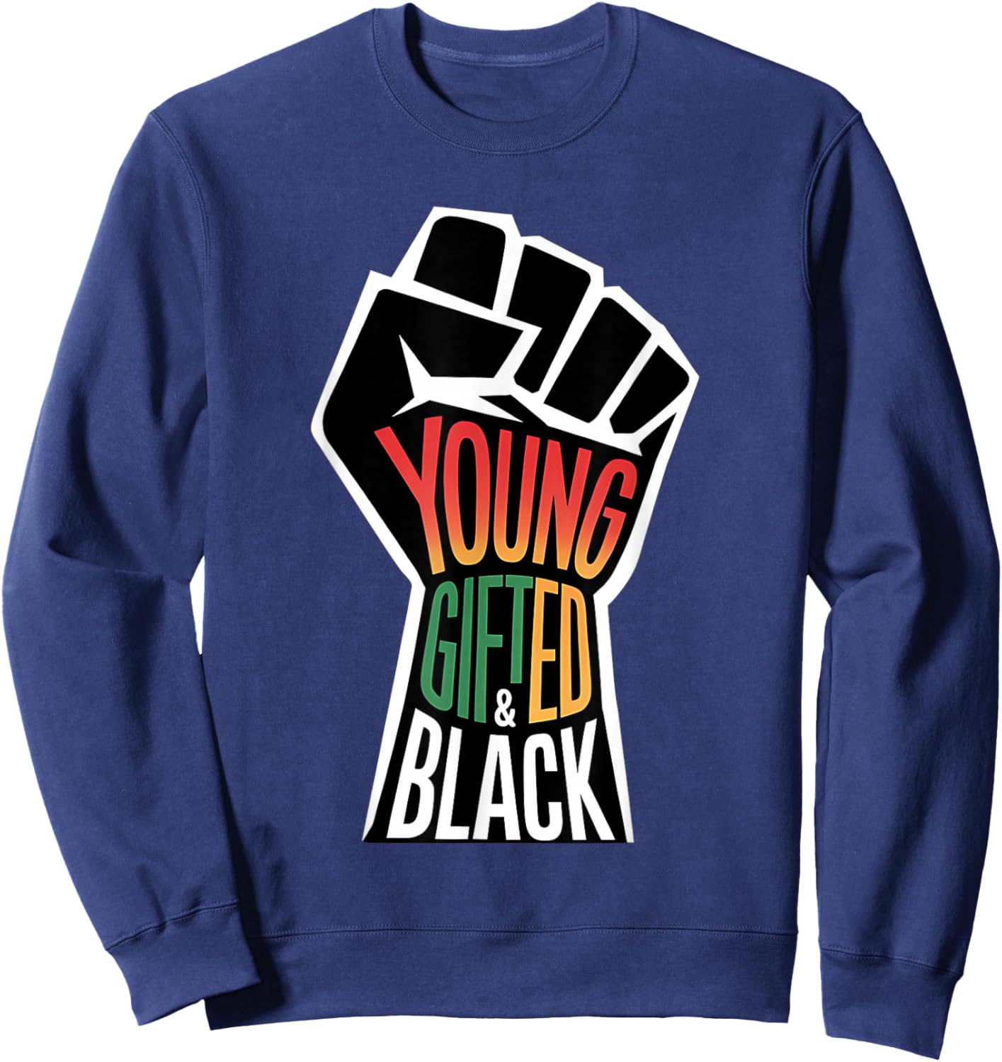 Kids Black History Month Shirt Boys Young Gifted And Black Sweatshirt - Sweatshirt | Navy