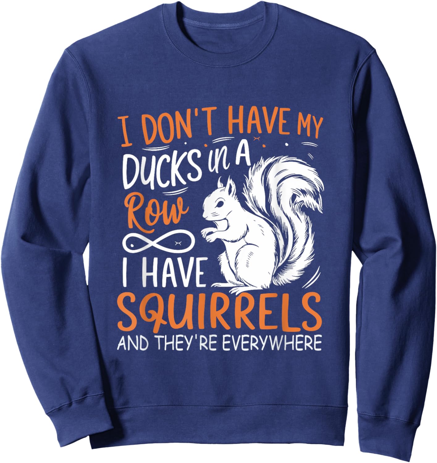 Squirrel Animal Lover Funny Squirrels Sweatshirt - Sweatshirt | Navy
