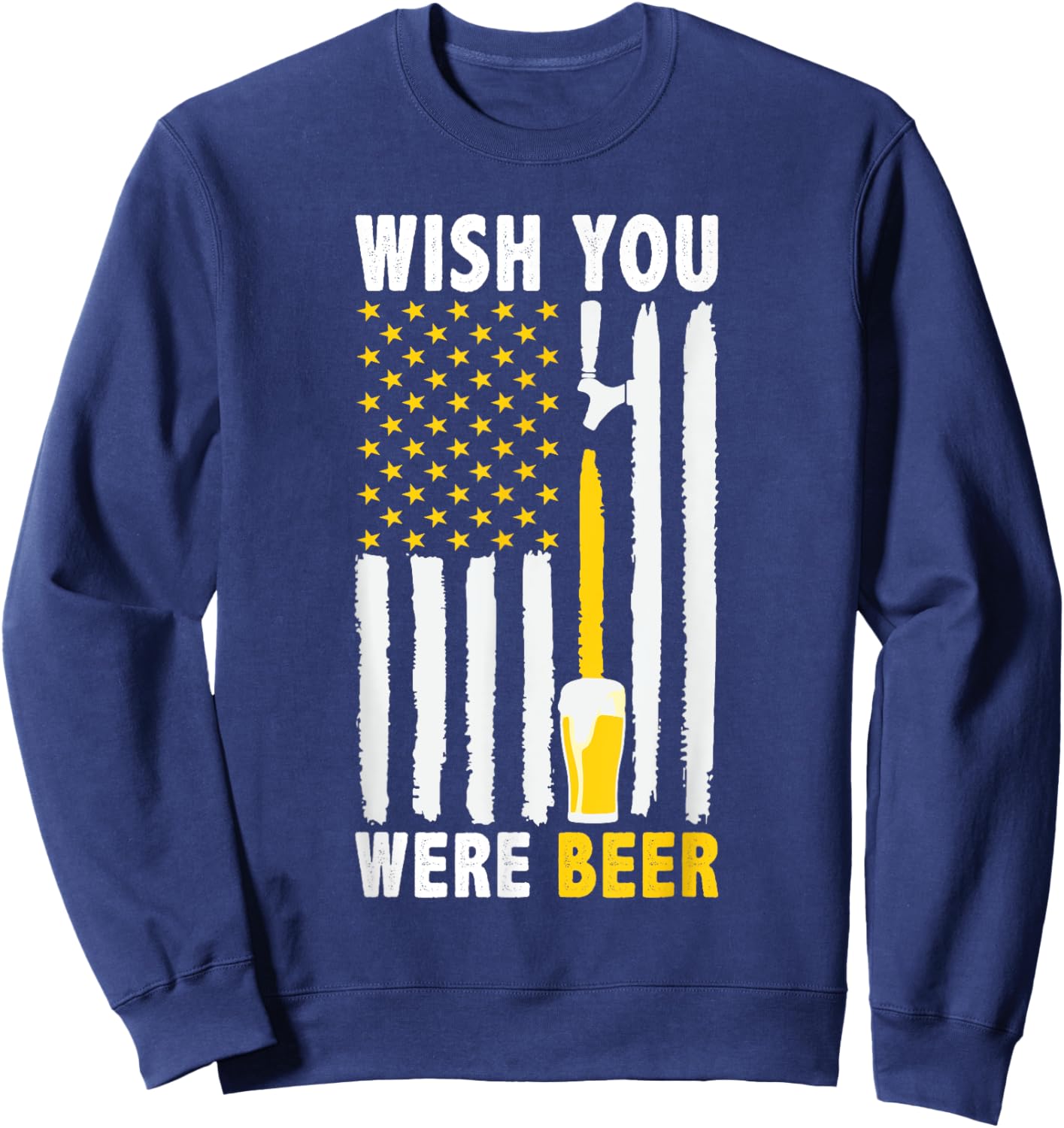 Wish You Were Beer Vintage Craft Beer Home Brewing Brewery Sweatshirt - Sweatshirt | Navy