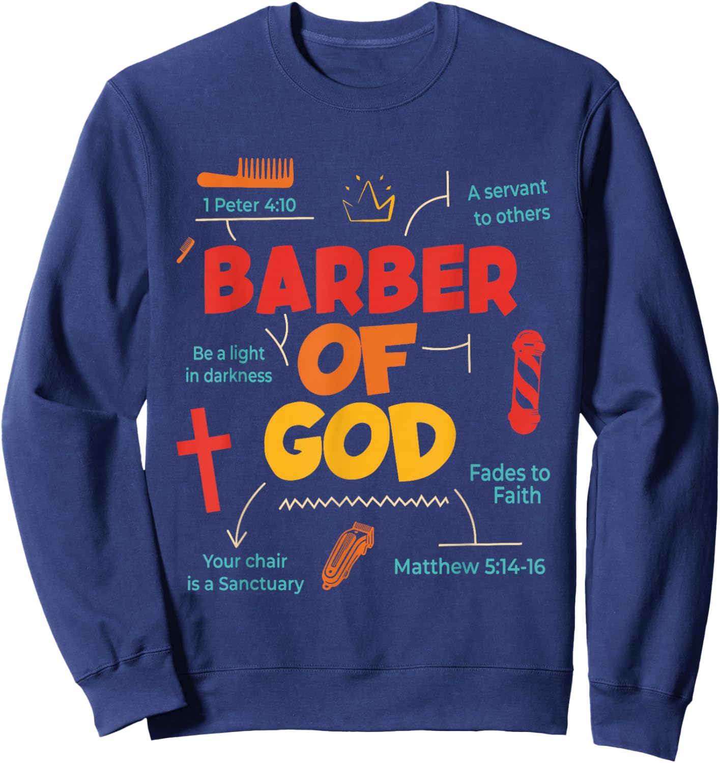 Barber of God Christian Barber Inspiration Sweatshirt - Sweatshirt | Navy