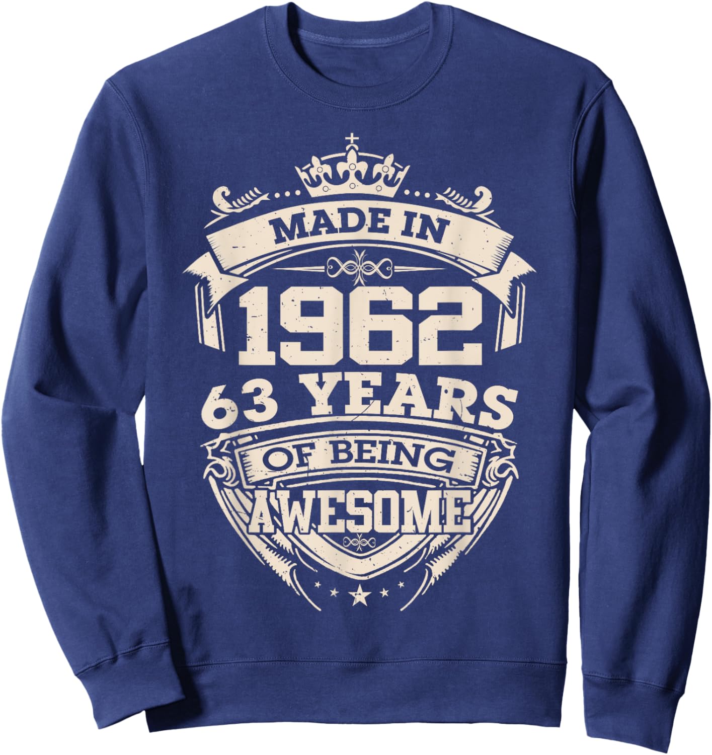 Made in 1962 63 Years of Being Awesome 63th Birthday Vintage Sweatshirt - Sweatshirt | Navy