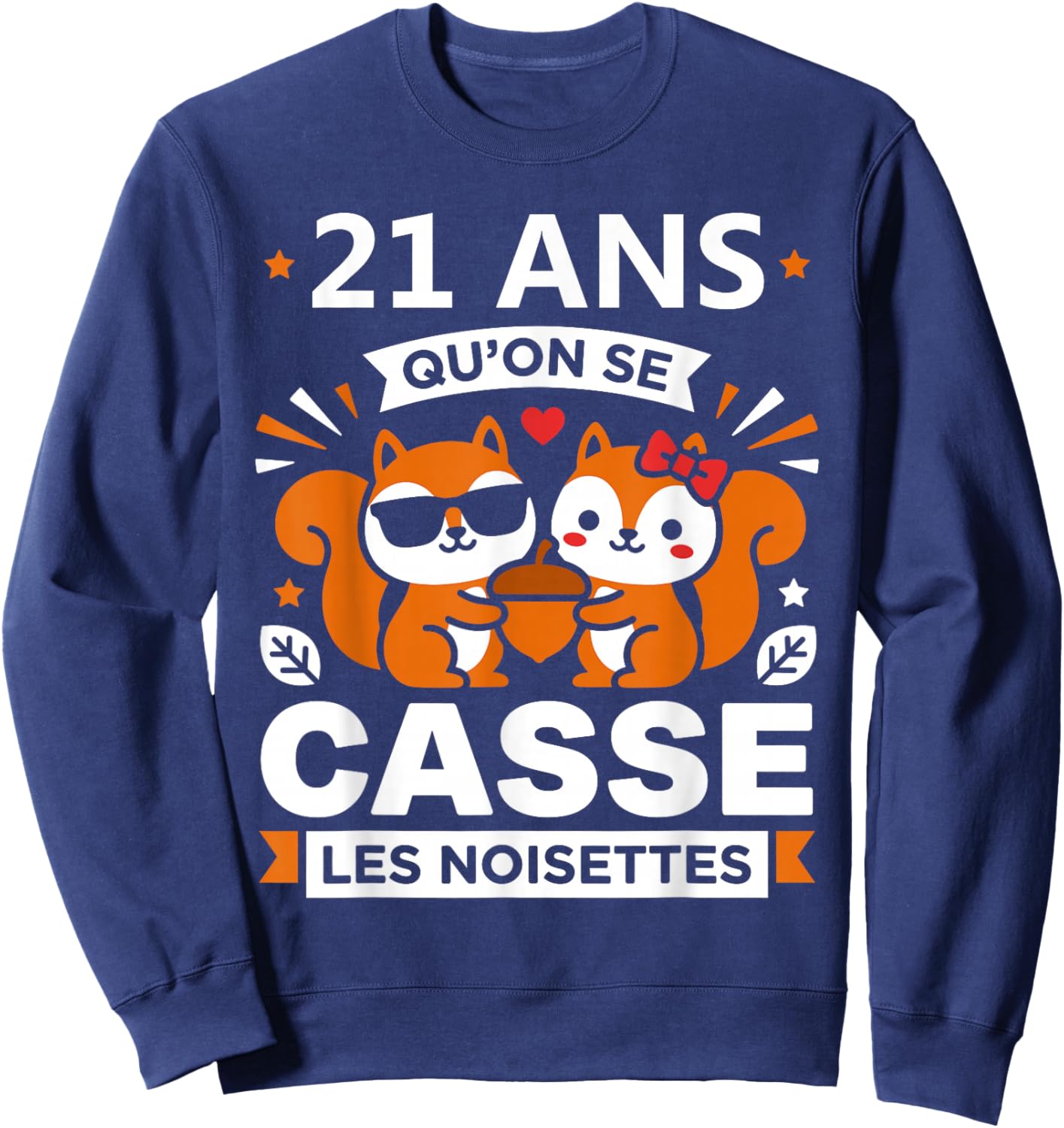 Humour 21 Ans Mariage Drole Anniversaire Couple 21 Ans Sweatshirt - Sweatshirt | Navy
