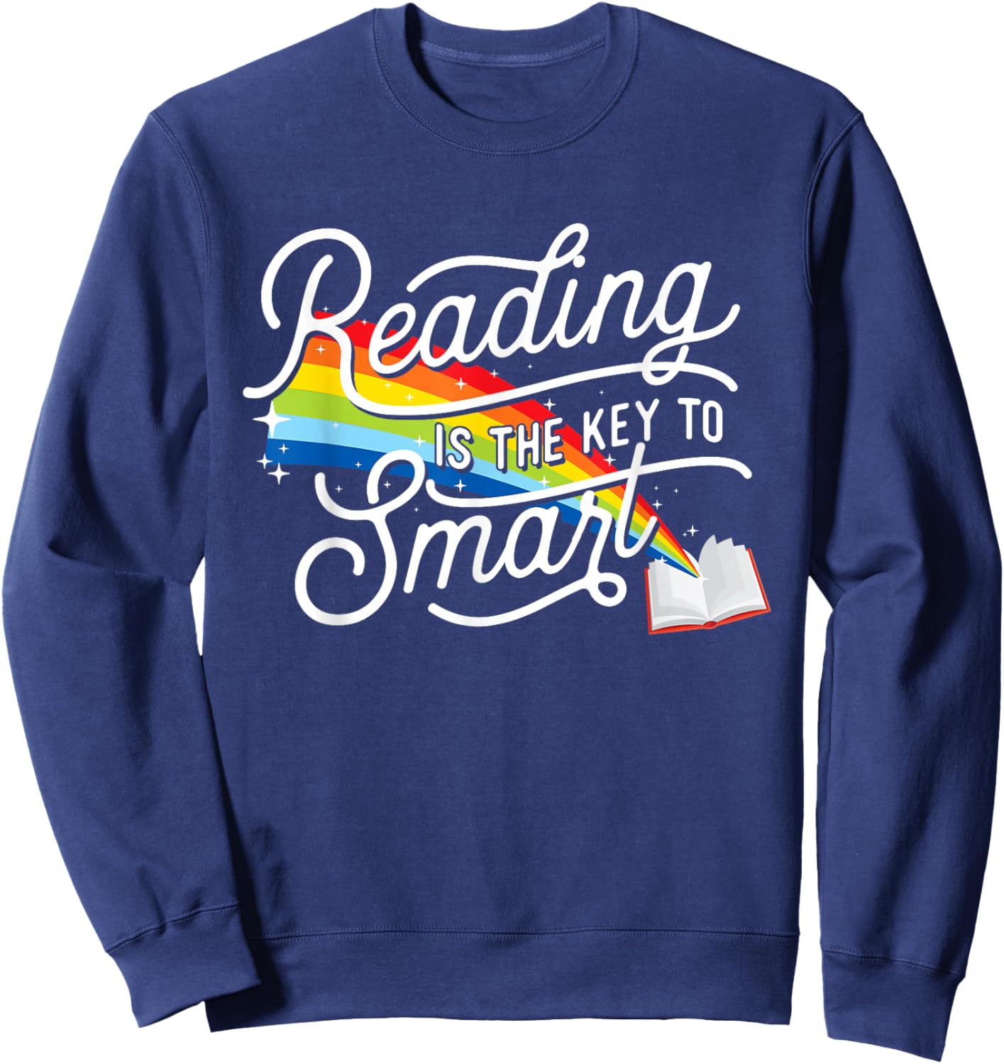 Reading Is The Key To Smart - Book Lover Bookworm Reader Sweatshirt - Sweatshirt | Navy