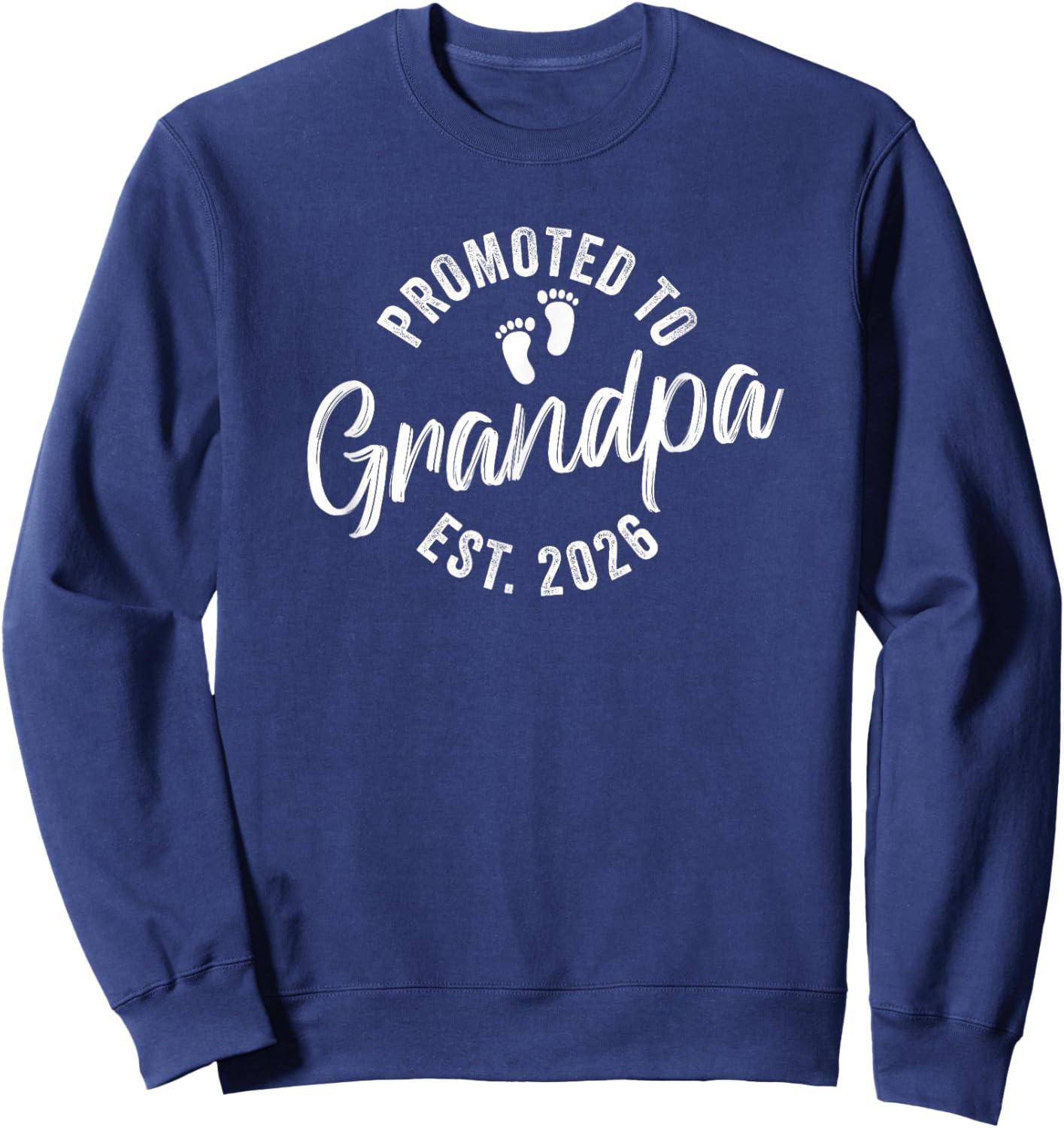 Promoted to Grandpa 2026 Sweatshirt - Sweatshirt | Navy